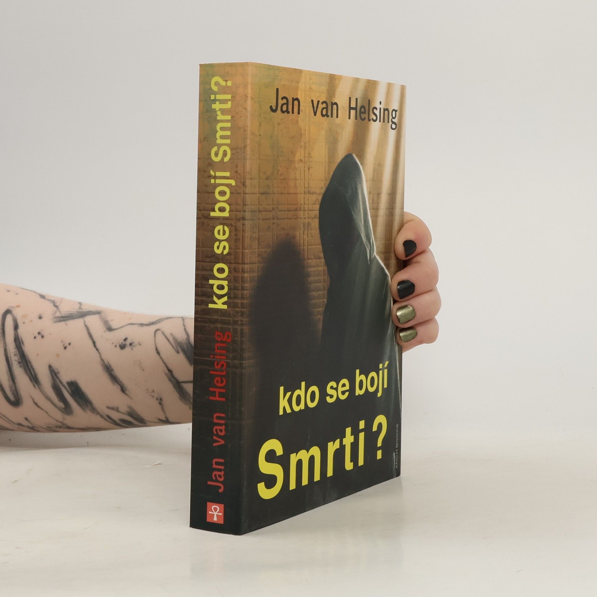 Jan Udo Holey Kdo se bojí Smrti?