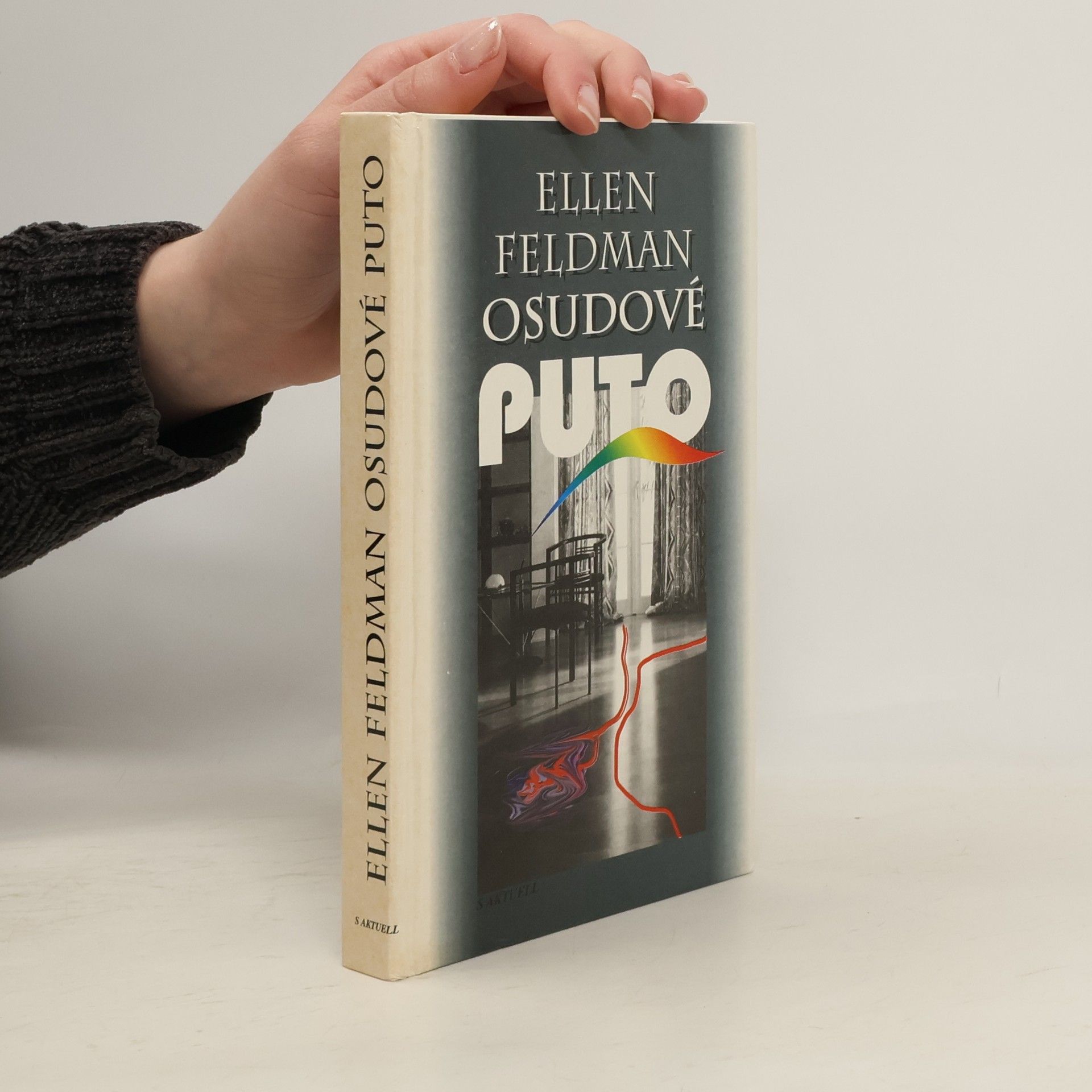 Ellen Feldman Osudové puto
