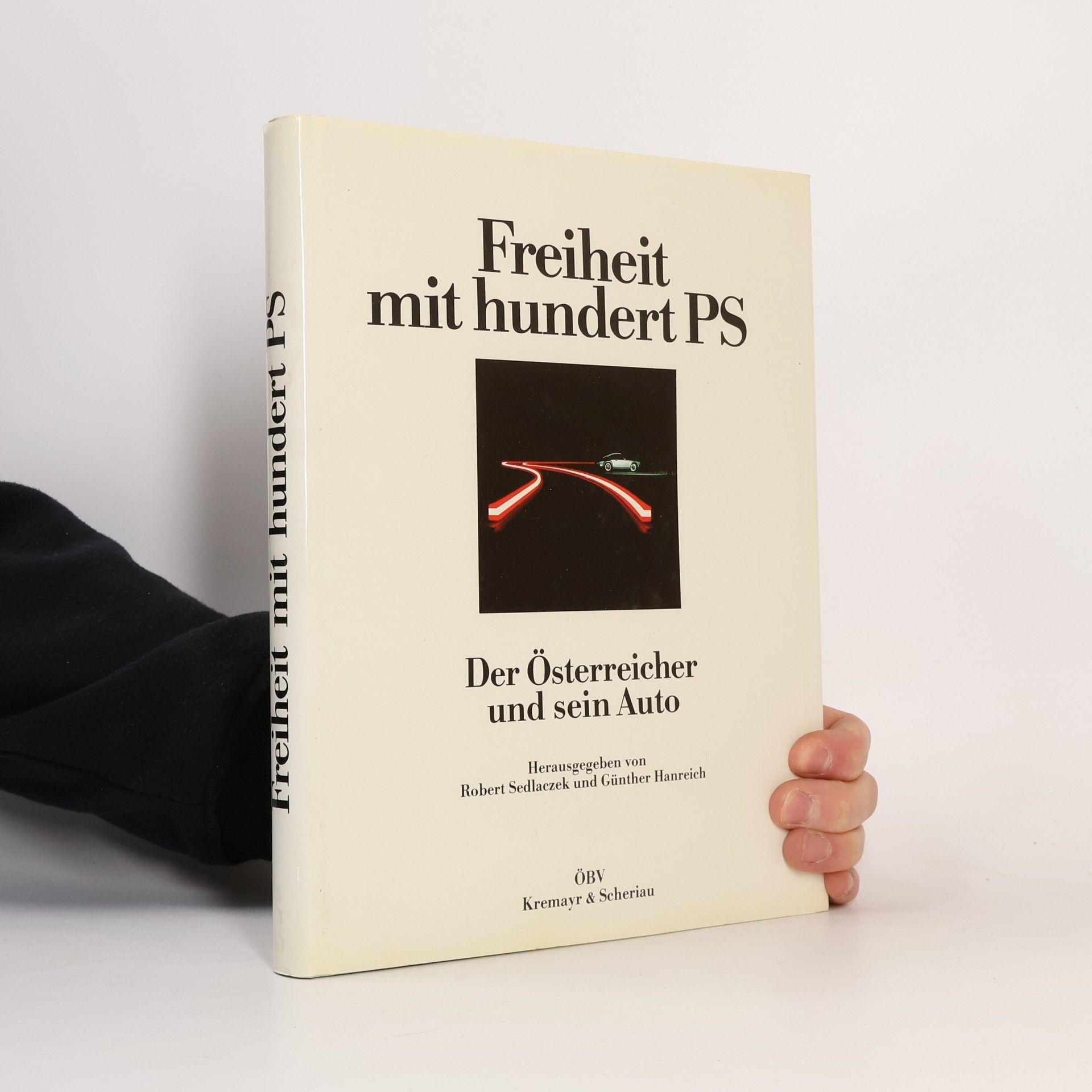 Autorenkollektiv Freiheit mit hundert PS