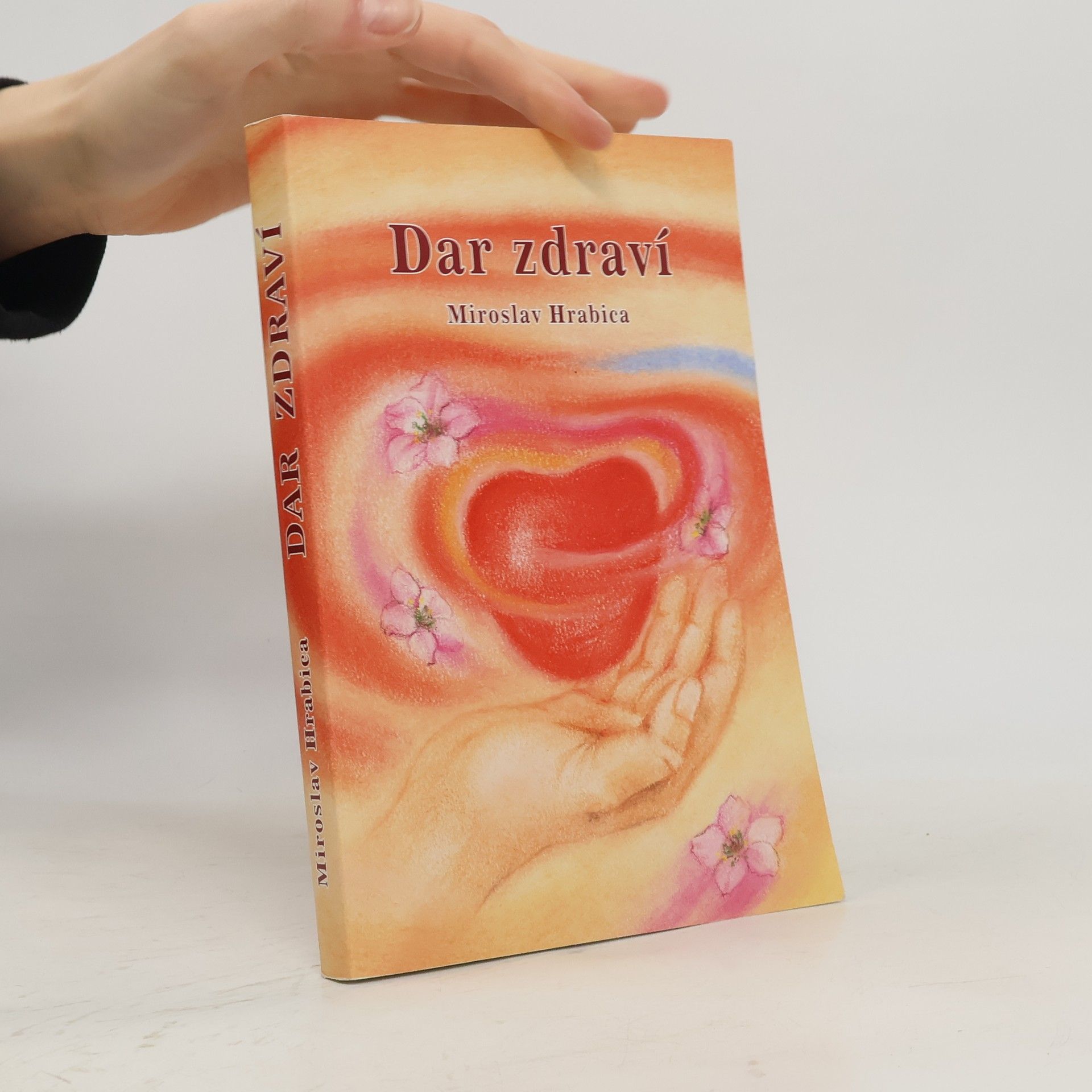 Miroslav Hrabica Dar zdraví
