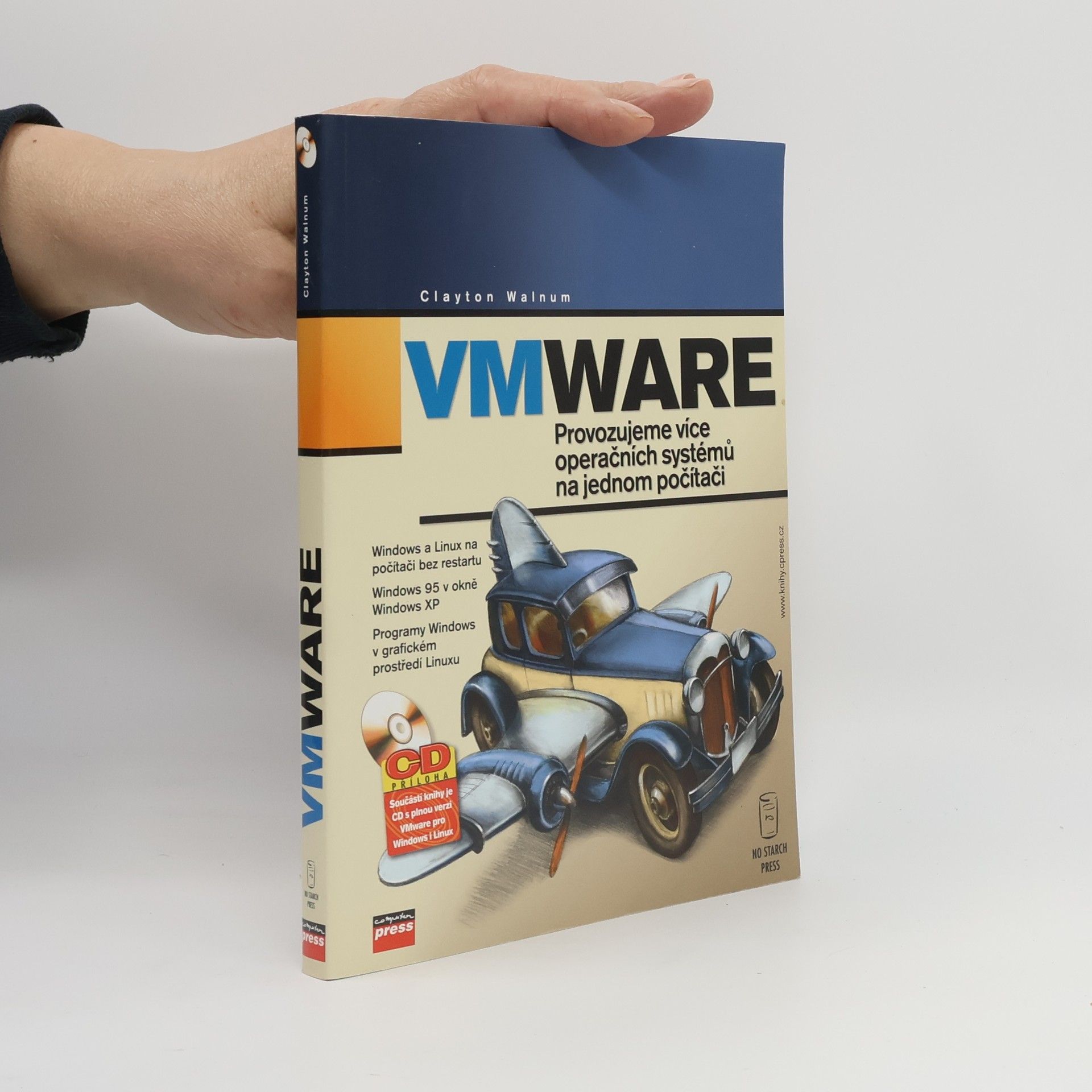 Clayton Walnum VMware - Provozujeme více operačních systémů na jednom počítači