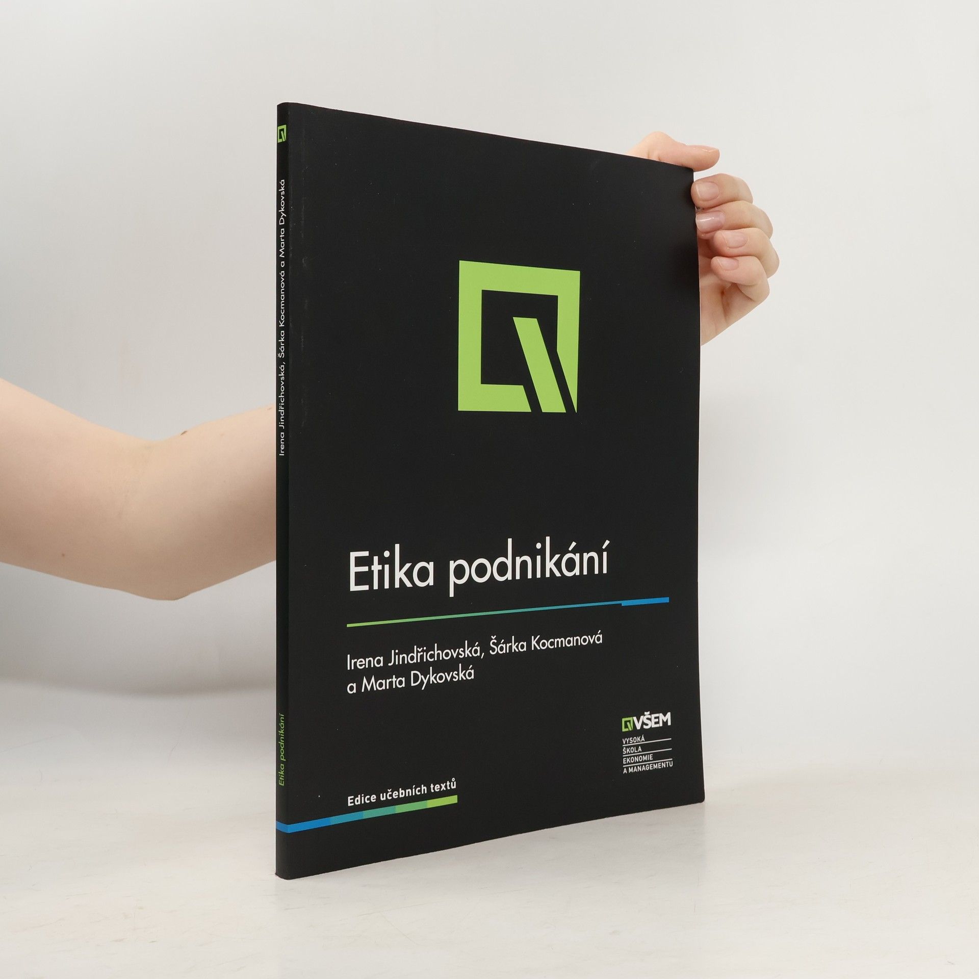Irena Jindřichovská Etika podnikání