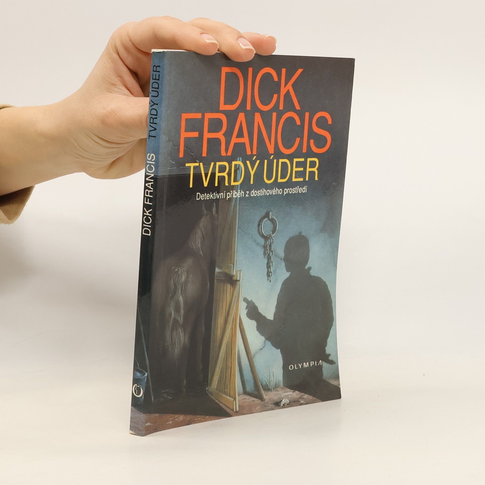 Dick Francis Tvrdý úder