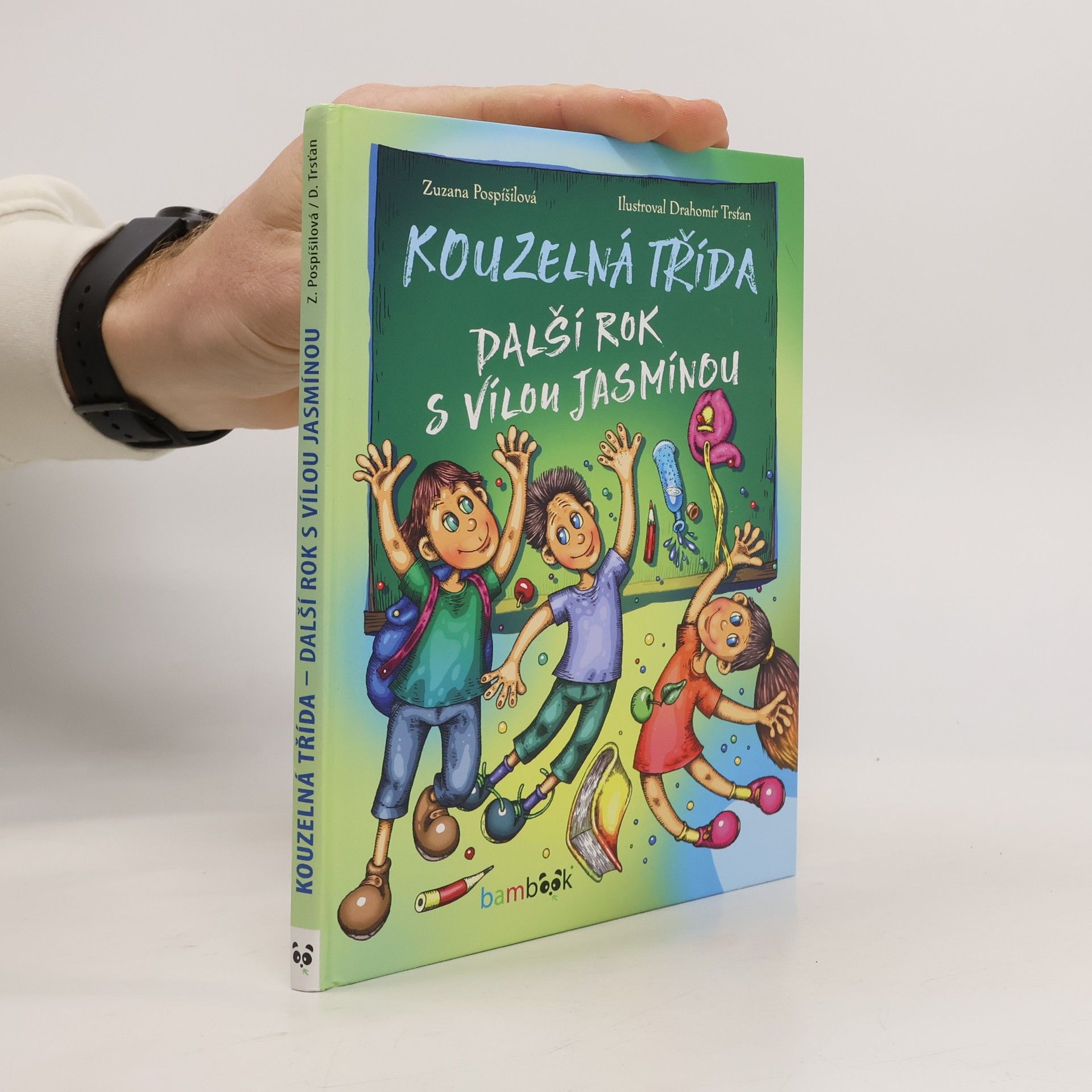 Zuzana Pospíšilová Kouzelná třída. Další rok s vílou Jasmínou