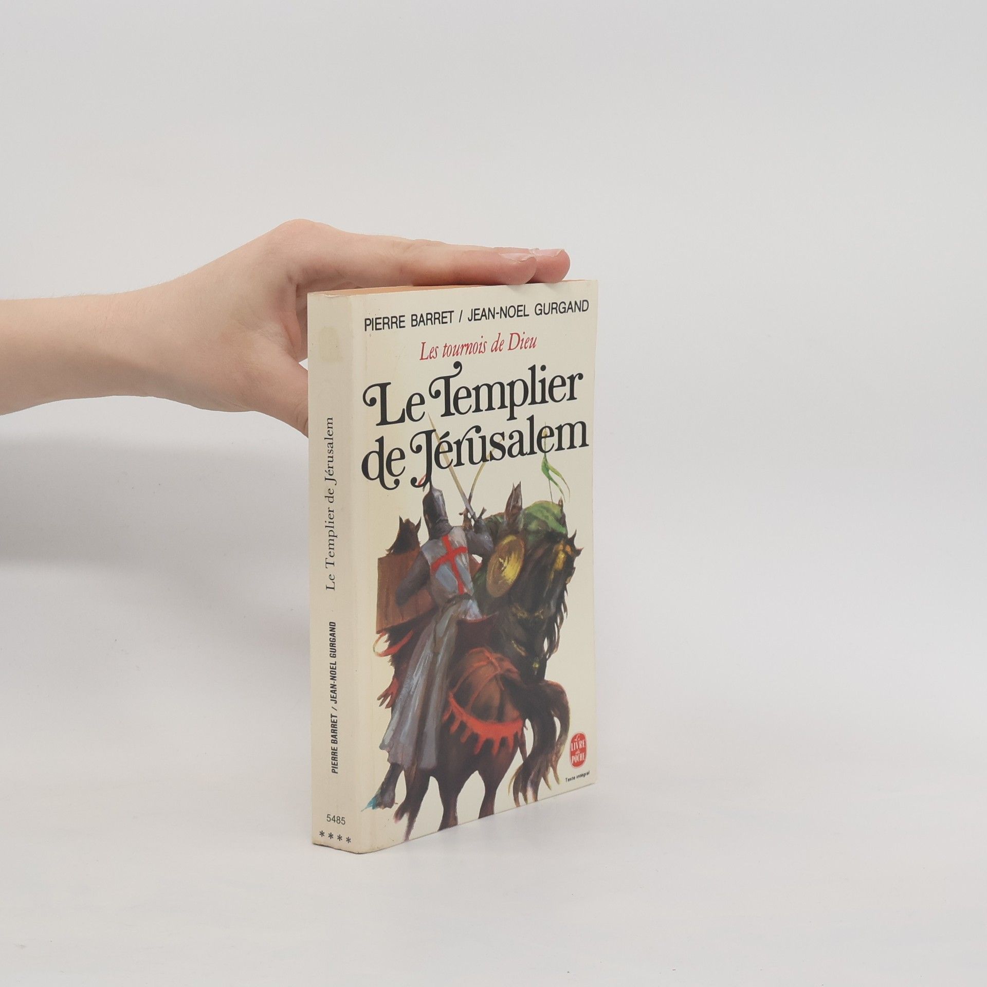 Pierre Barret Le templier de Jérusalem