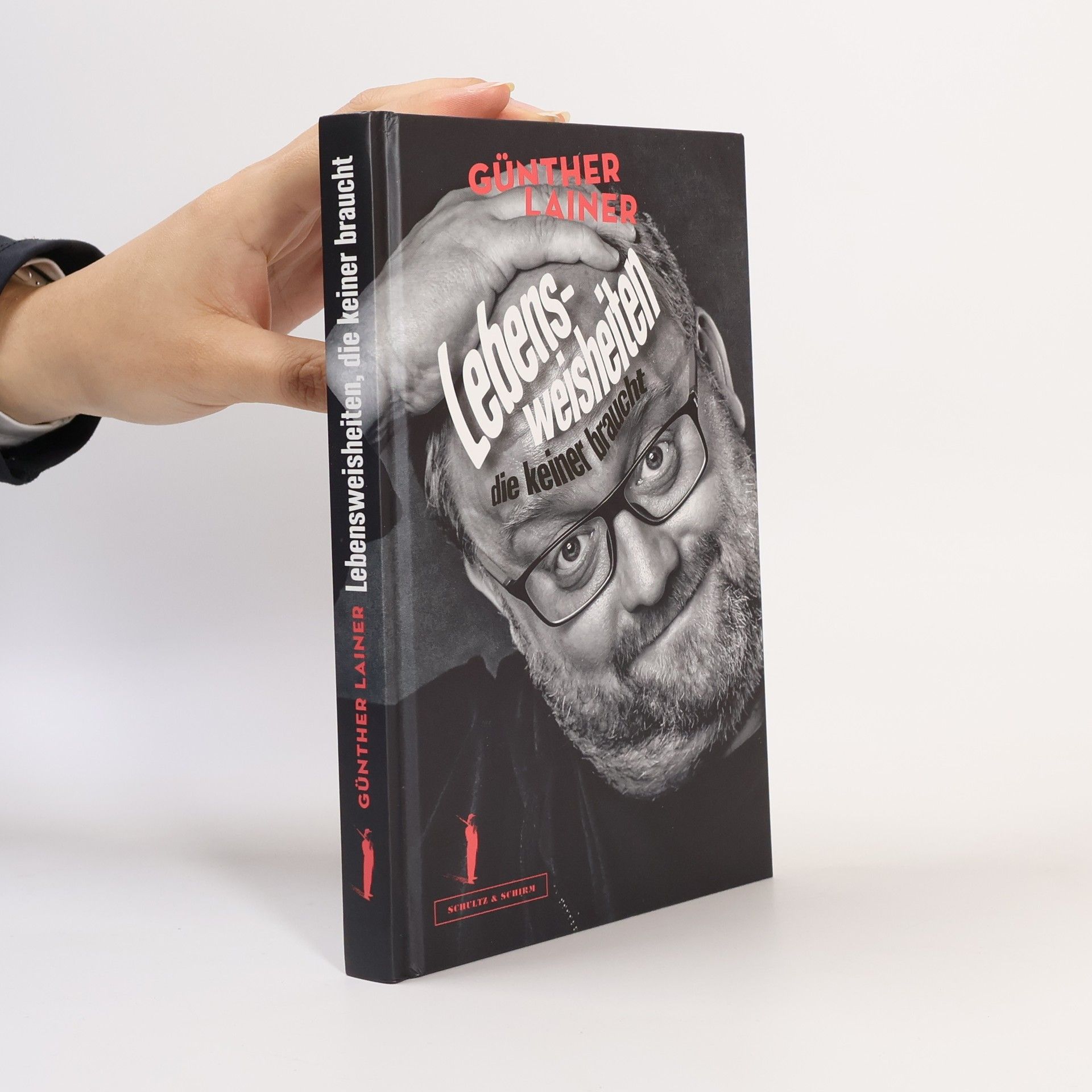 Günther Lainer Lebensweisheiten, die keiner braucht