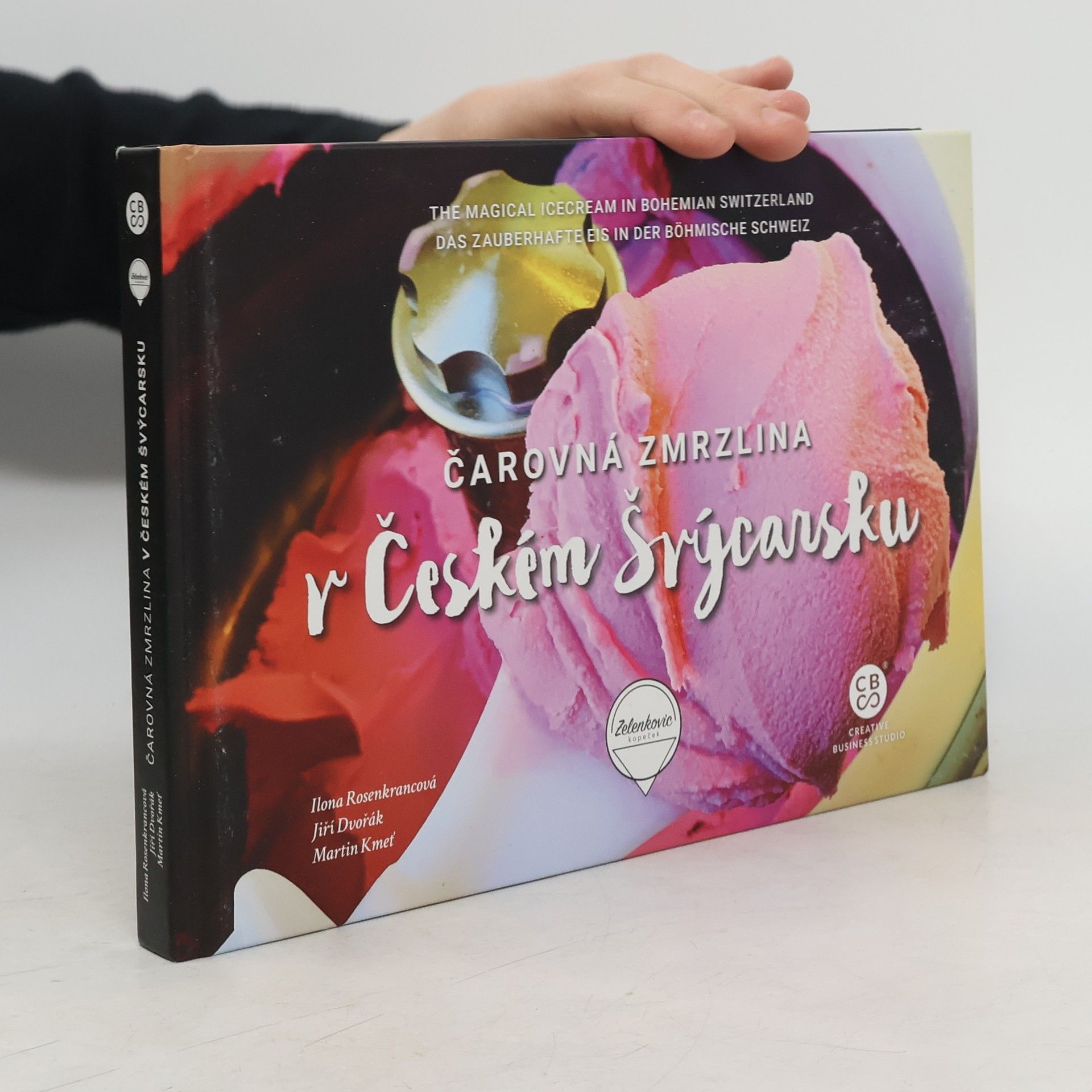 Kolektiv autorů Čarovná zmrzlina v Českém Švýcarsku