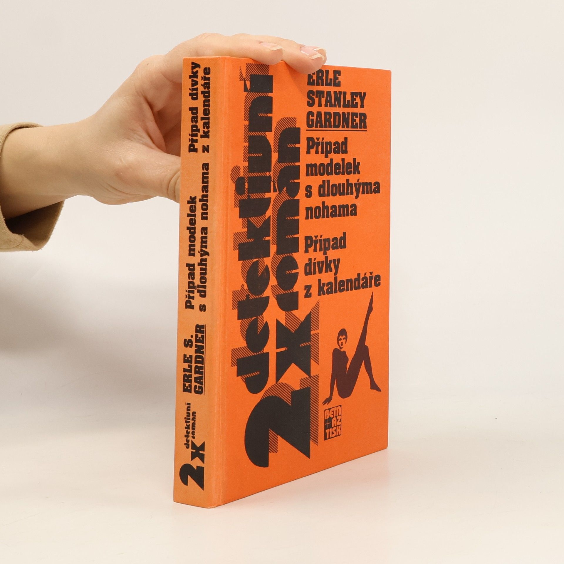 Erle Stanley Gardner Případ modelek s dlouhýma nohama. Případ dívky z kalendáře