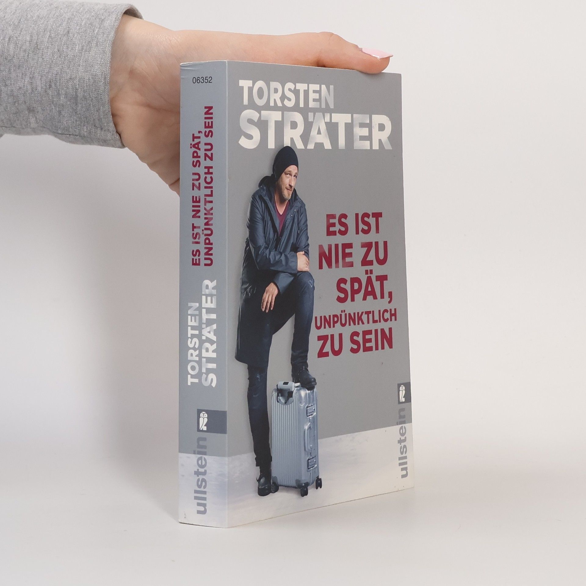 Torsten Sträter Es ist nie zu spät, unpünktlich zu sein