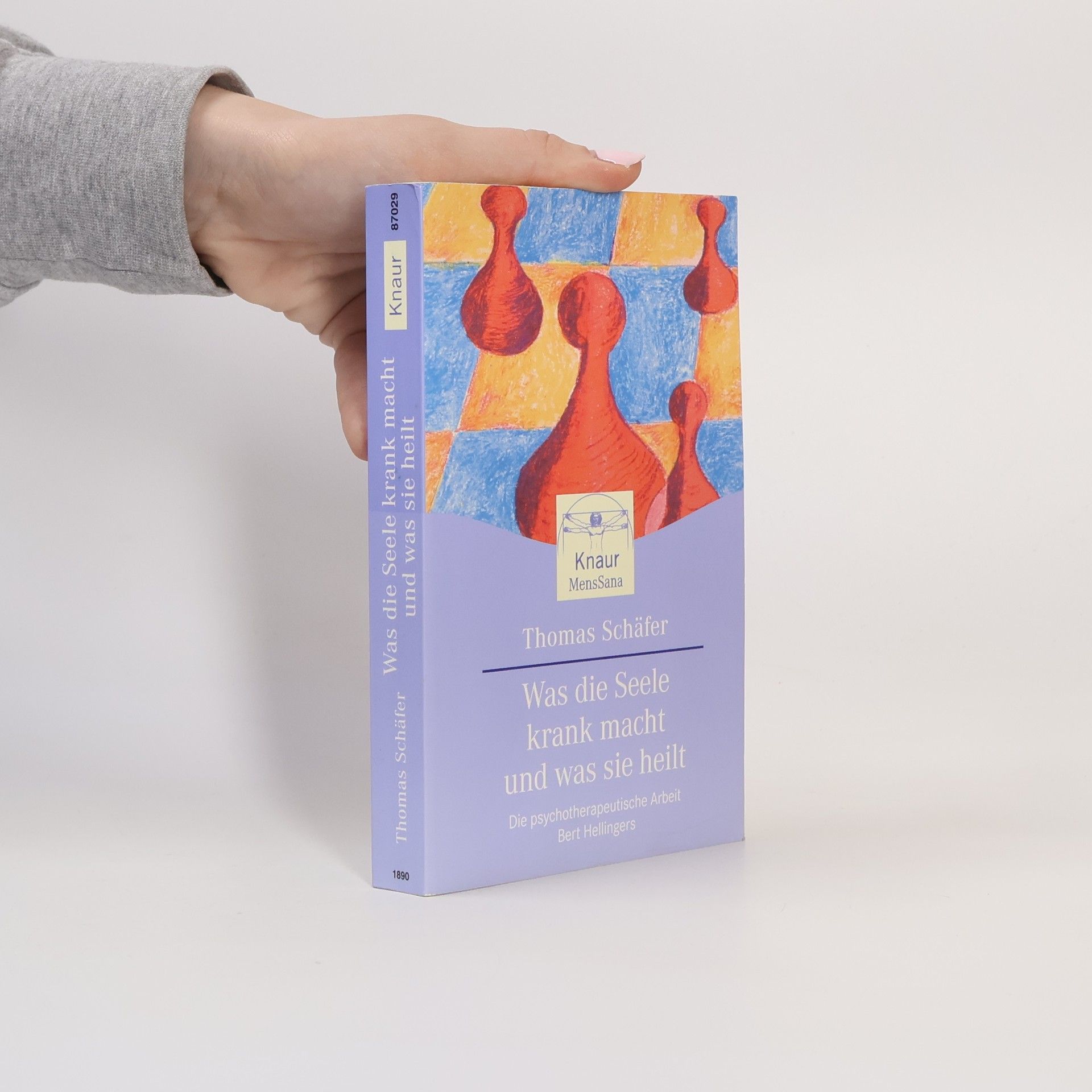 Thomas Schäfer Was die Seele krank macht und was sie heilt