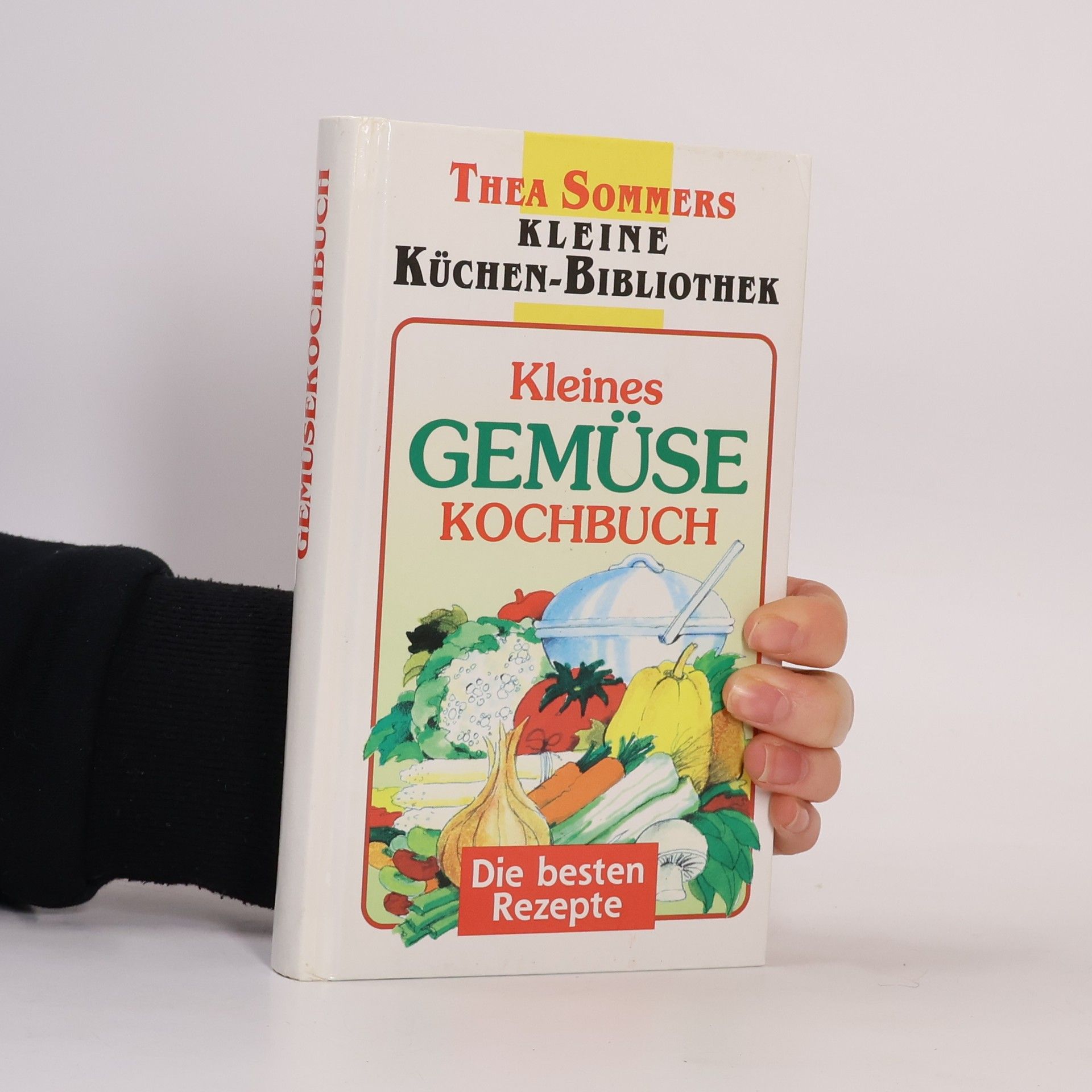 Thea Sommer Kleines Gemüse-Kochbuch