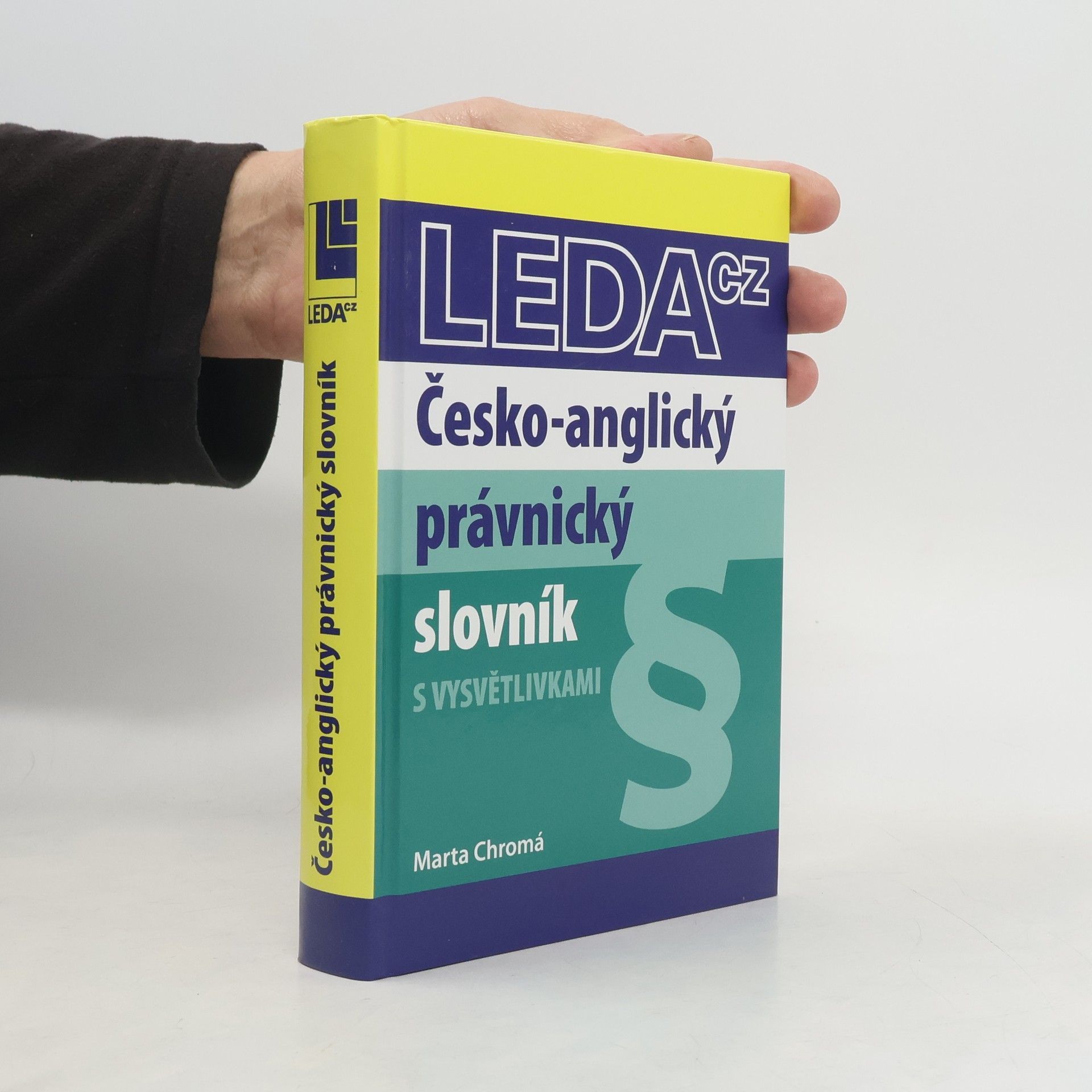 Marta Chromá Česko-anglický právnický slovník s vysvětlivkami
