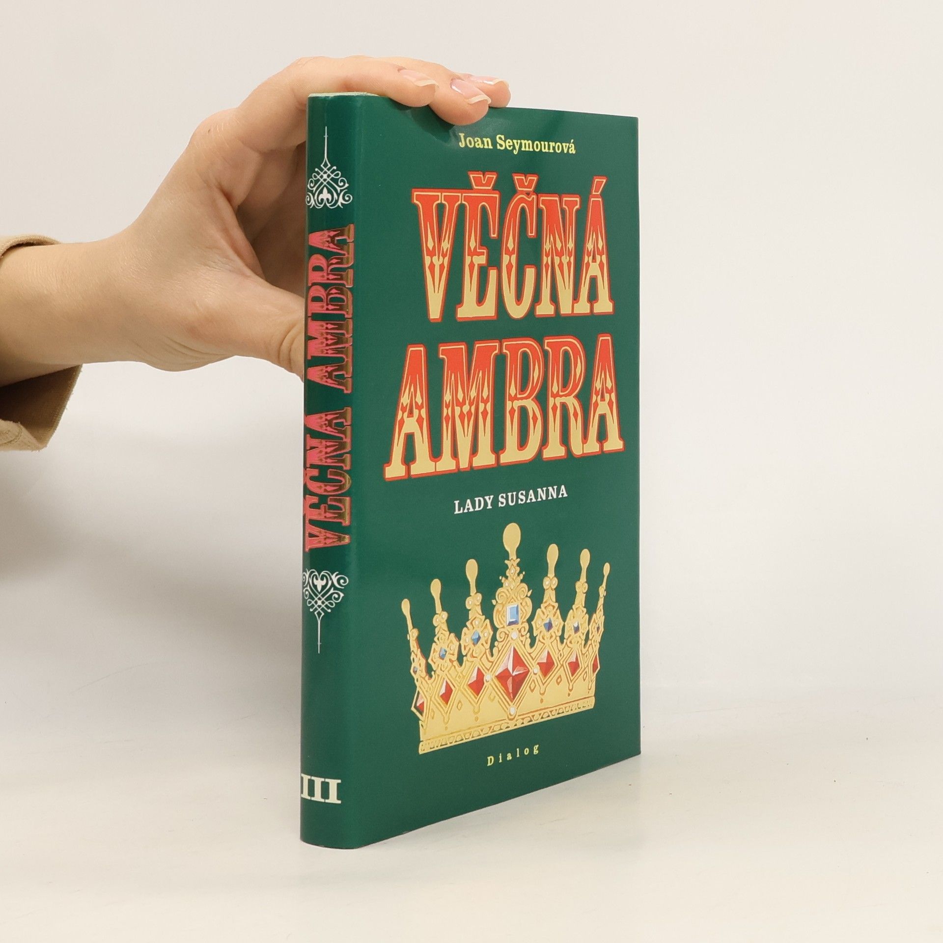 Joan Seymour Věčná Ambra III. Lady Susanna