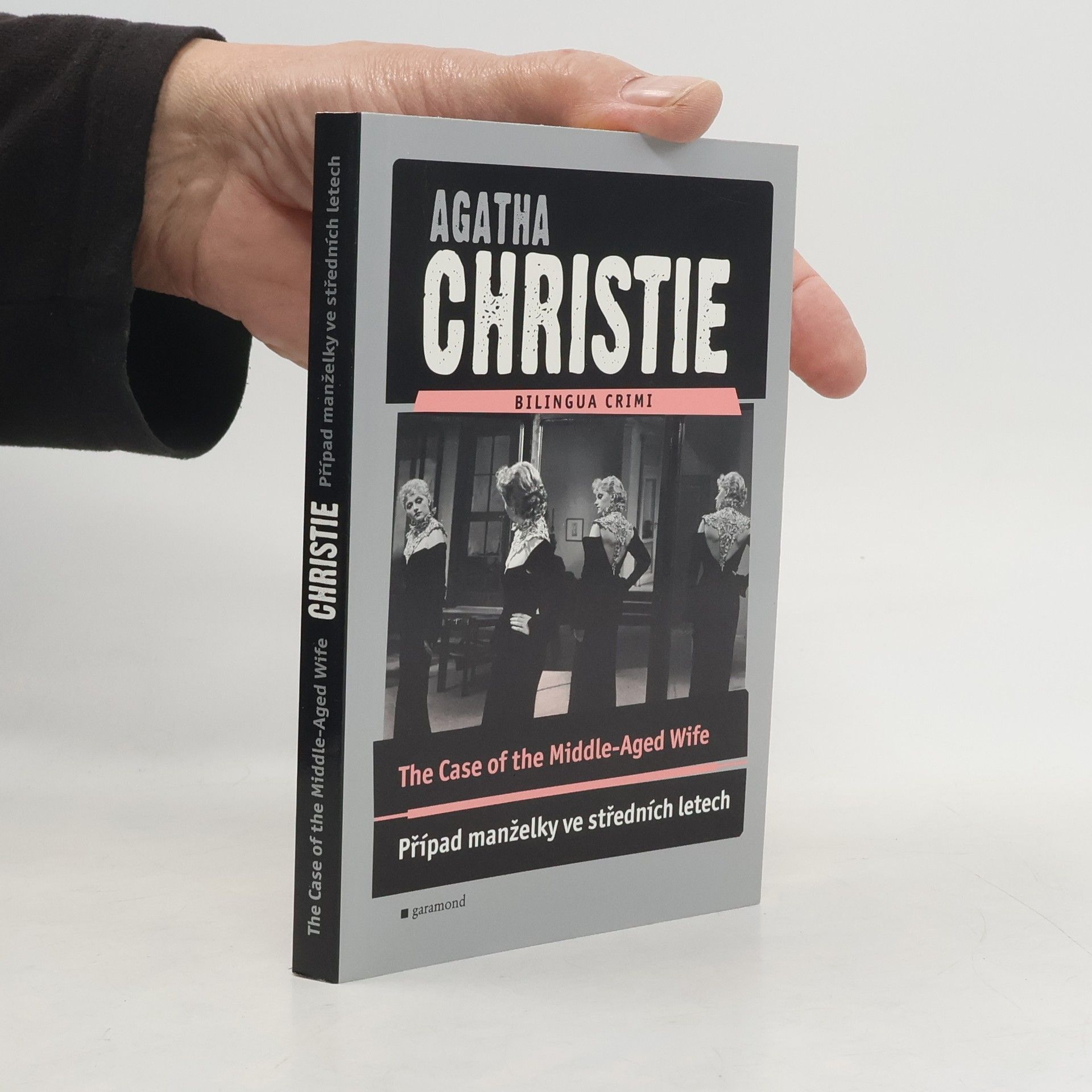 Agatha Christie The Case of the Middle-Aged Wife: Případ manželky ve středních letech