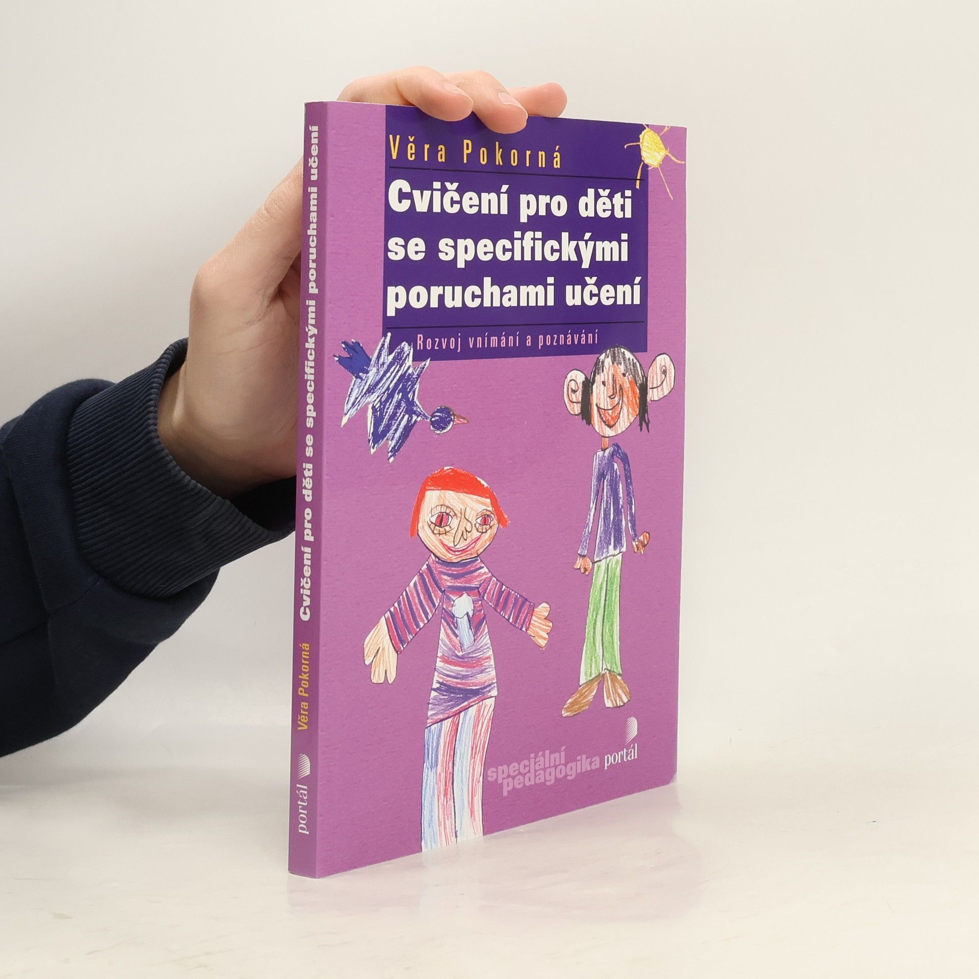 Věra Pokorná Cvičení pro děti se specifickými poruchami učení