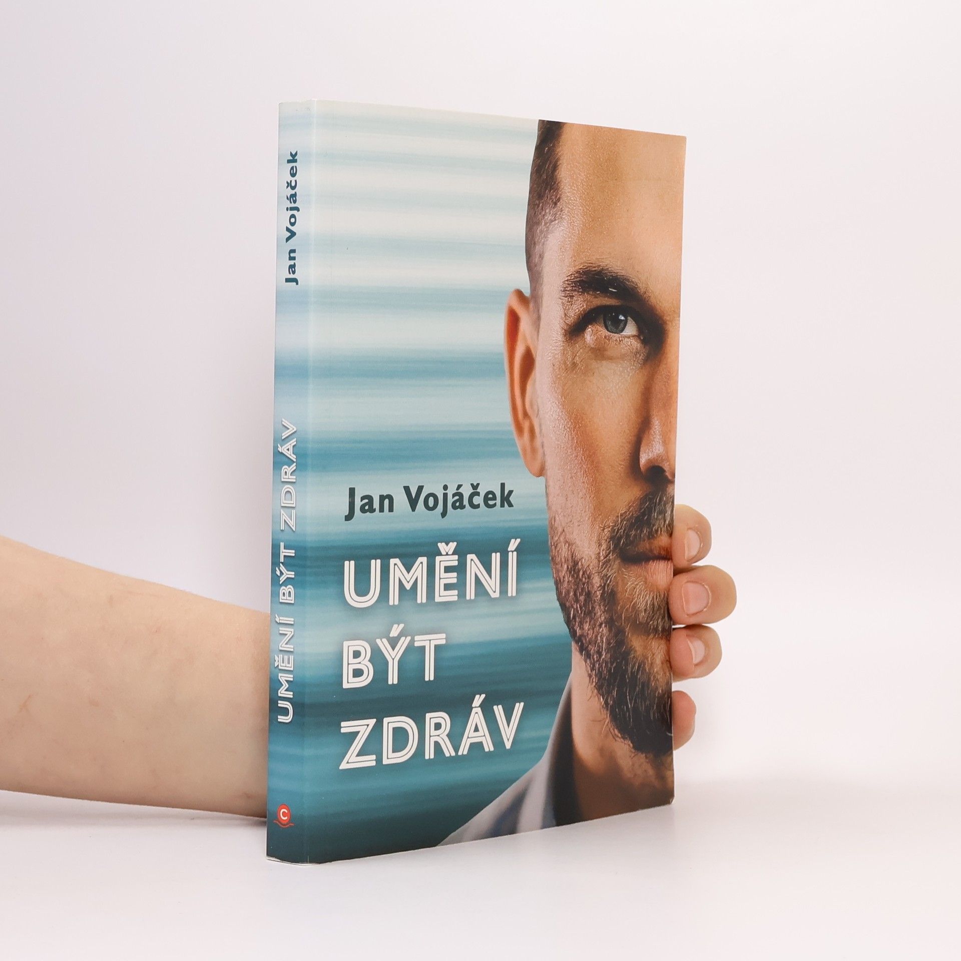 Jan Vojáček Umění být zdráv