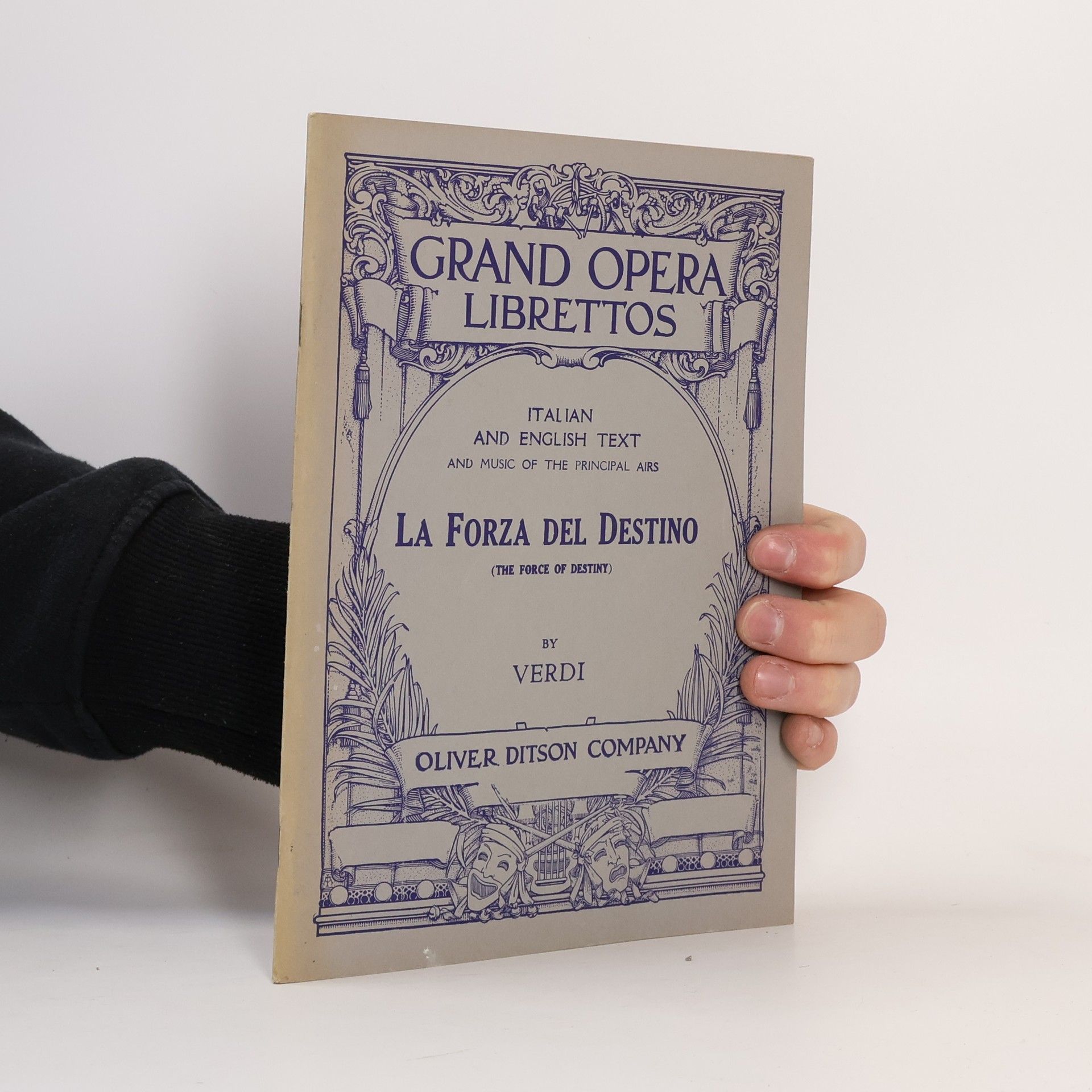 Giuseppe Verdi Grand Opera Librettos. La forza del destino