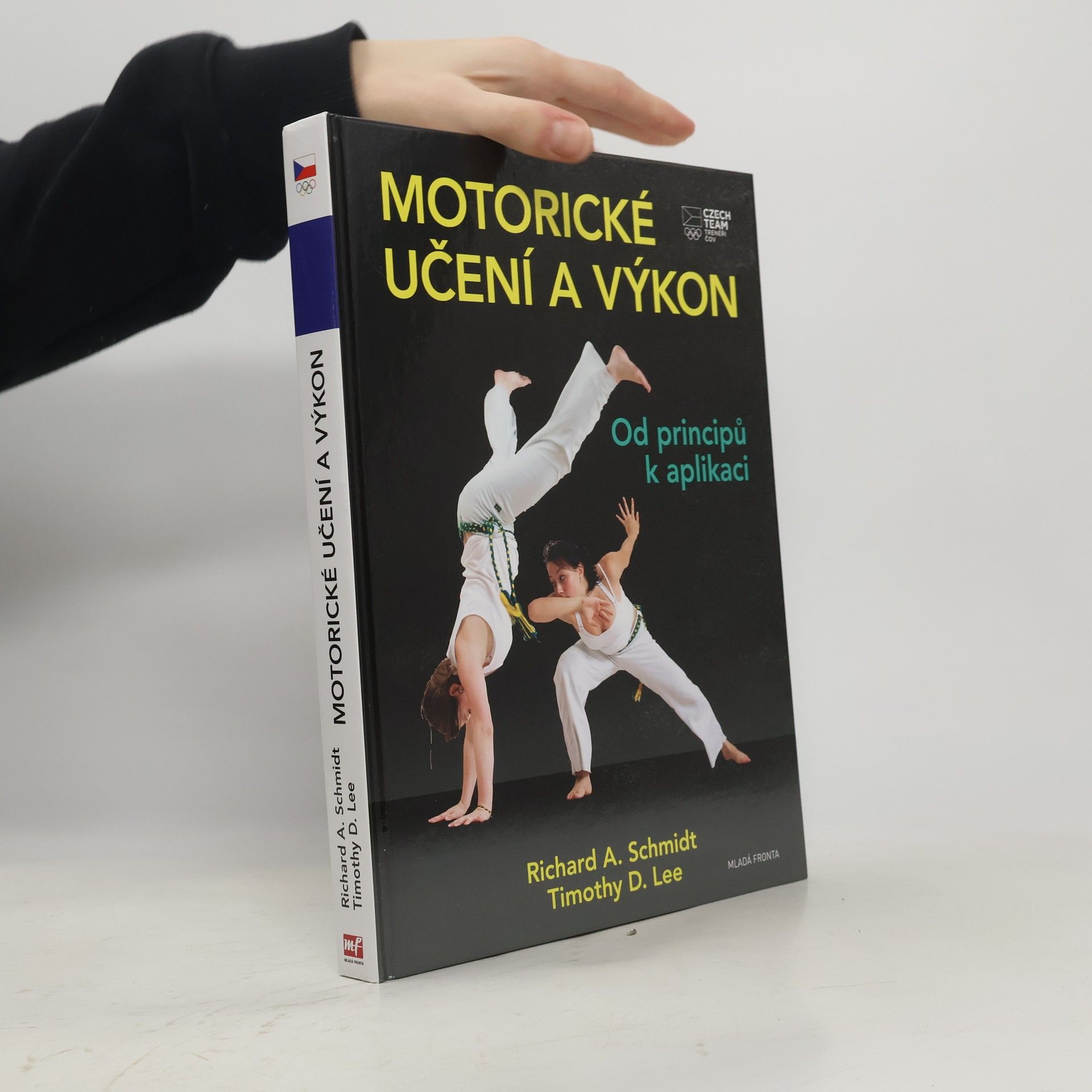 Richard A. Schmidt Motorické učení a výkon