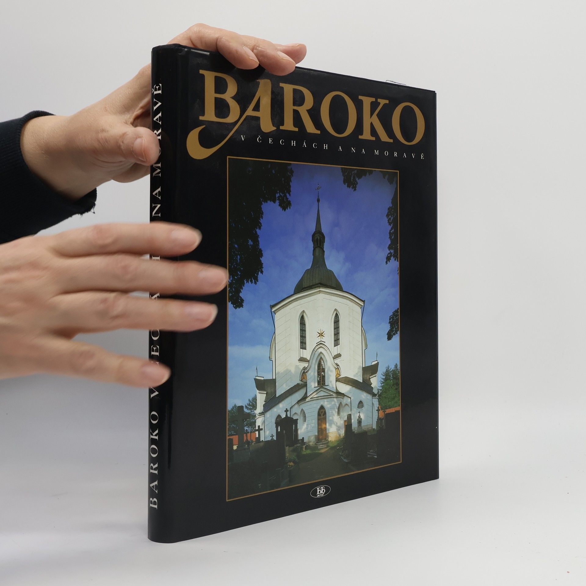 Autorenkollektiv Baroko v Čechách a na Moravě