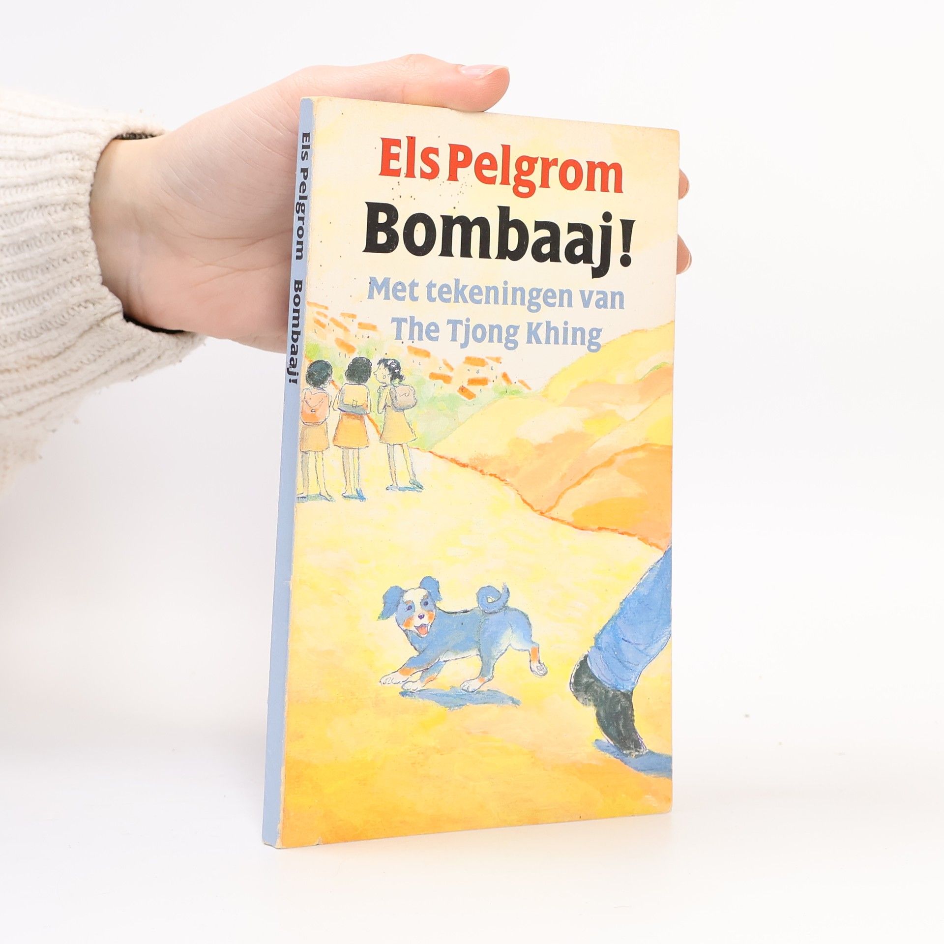 Els Pelgrom Bombaaj!