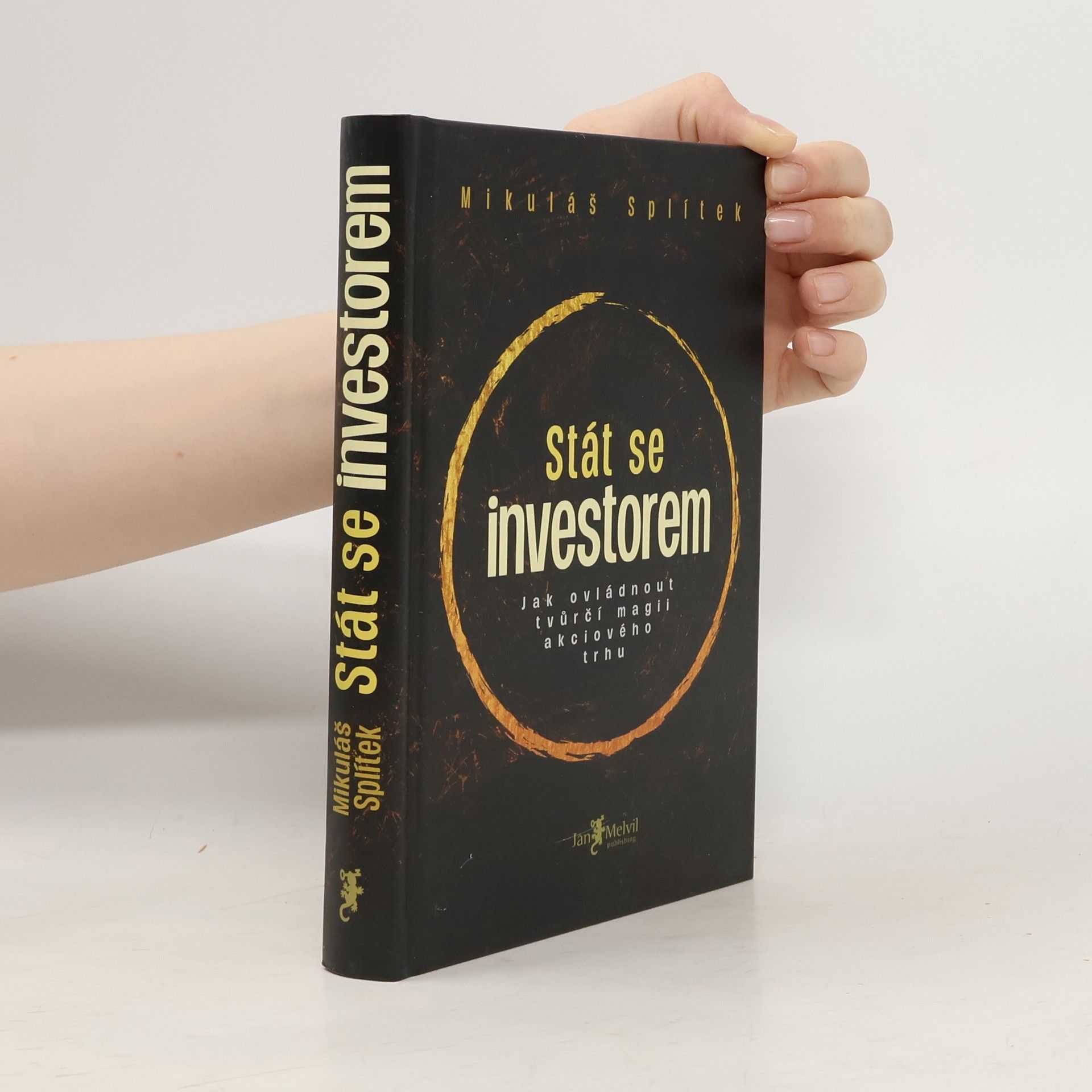 Mikuláš Splítek Stát se investorem