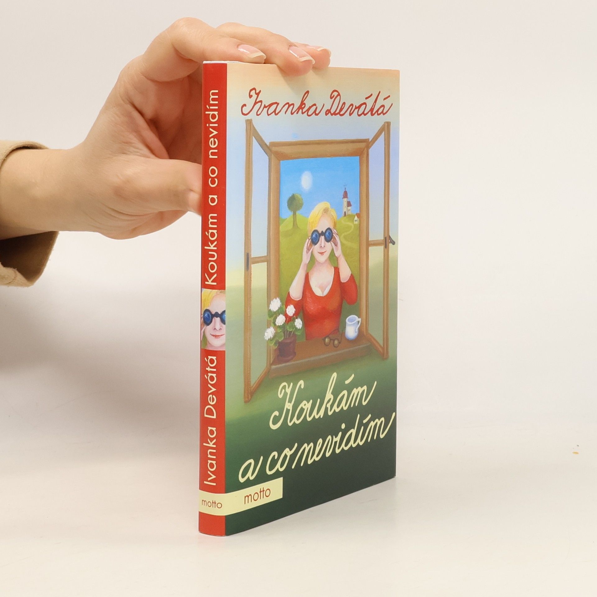 Ivanka Devátá Koukám a co nevidím