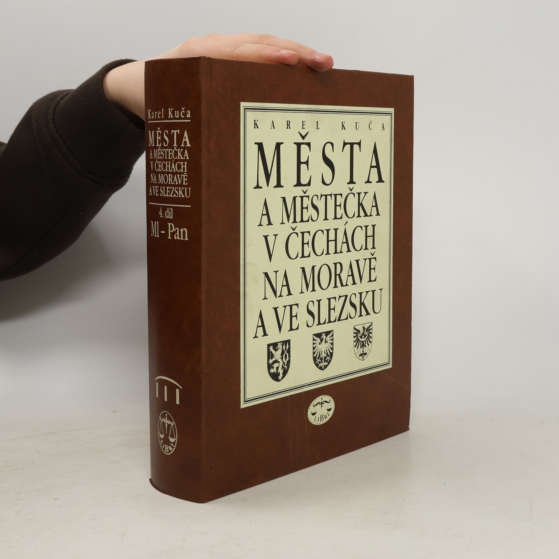 Karel Kuča Města a městečka v Čechách, na Moravě a ve Slezsku IV.