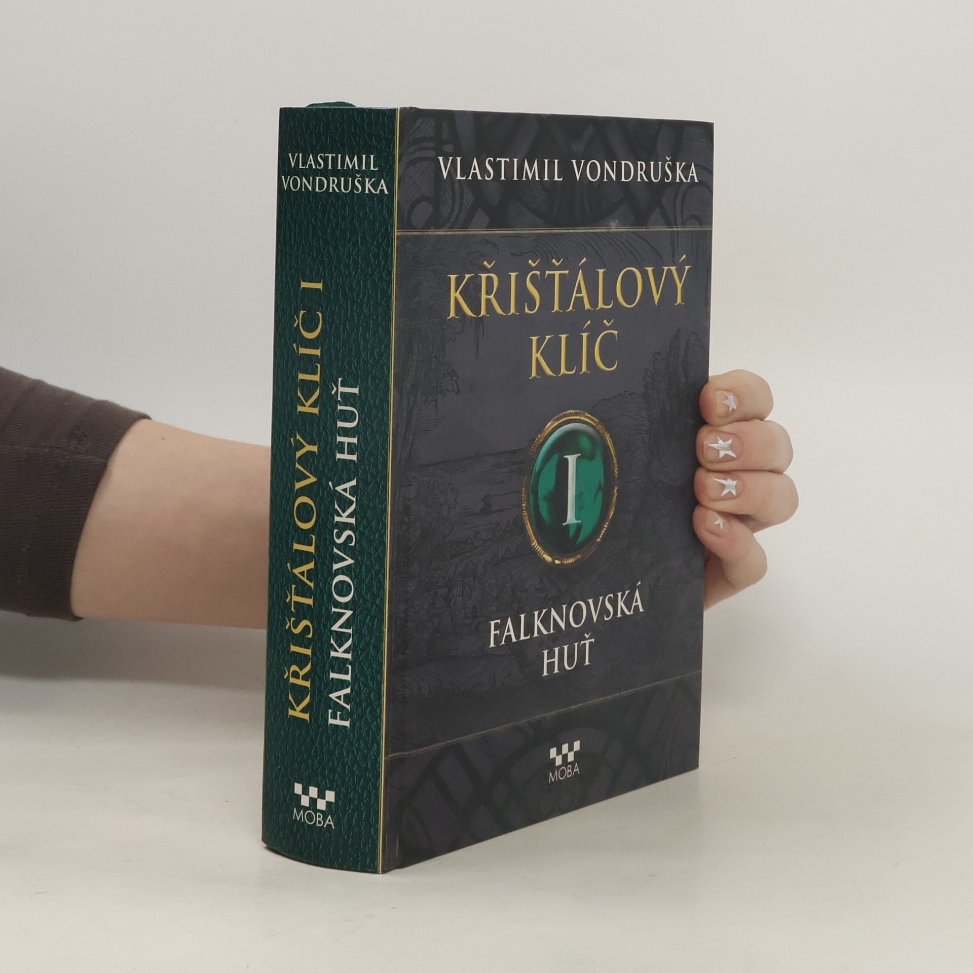 Vlastimil Vondruška Falknovská huť. Křišťálový klíč. 1. díl