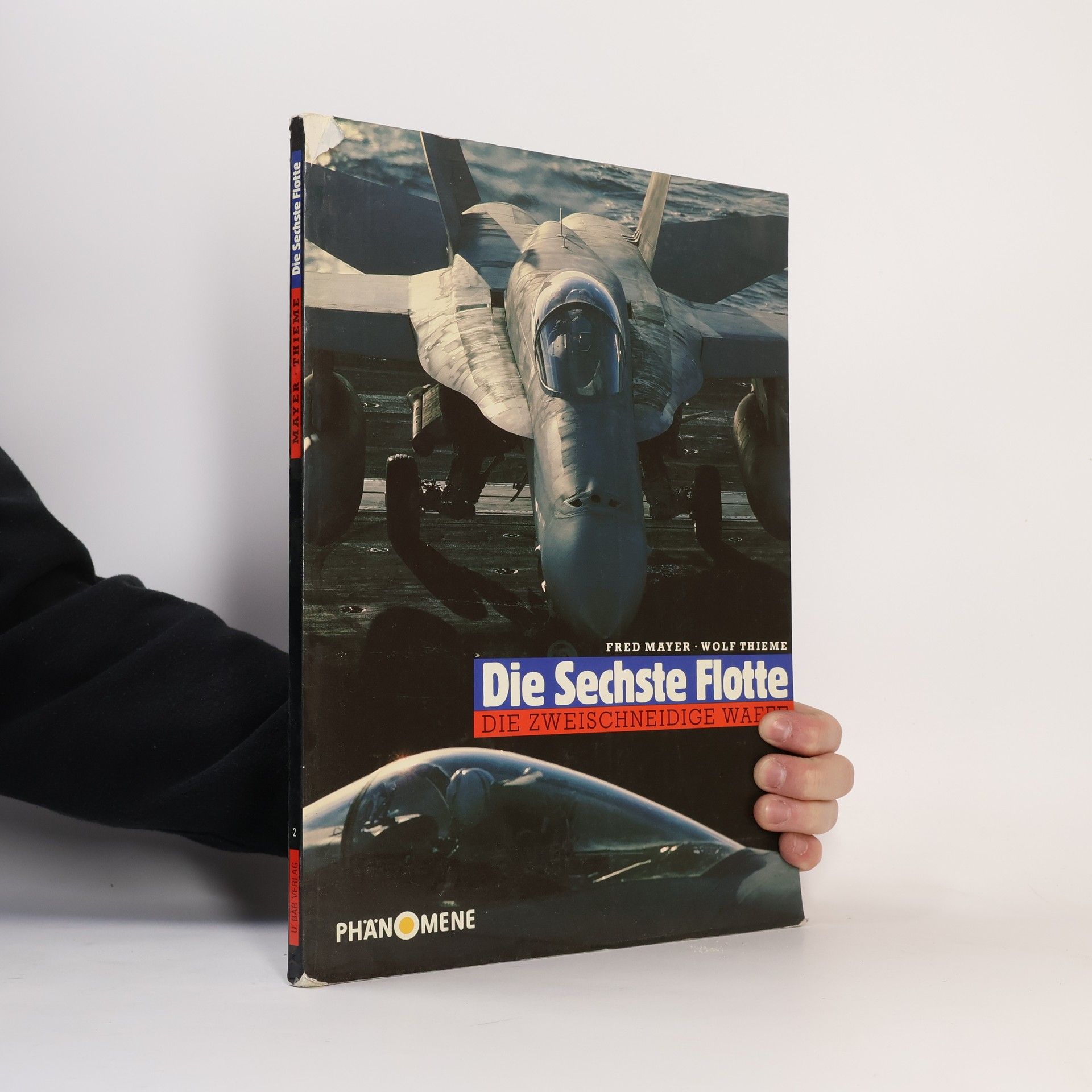 Fred Mayer Die Sechste Flotte