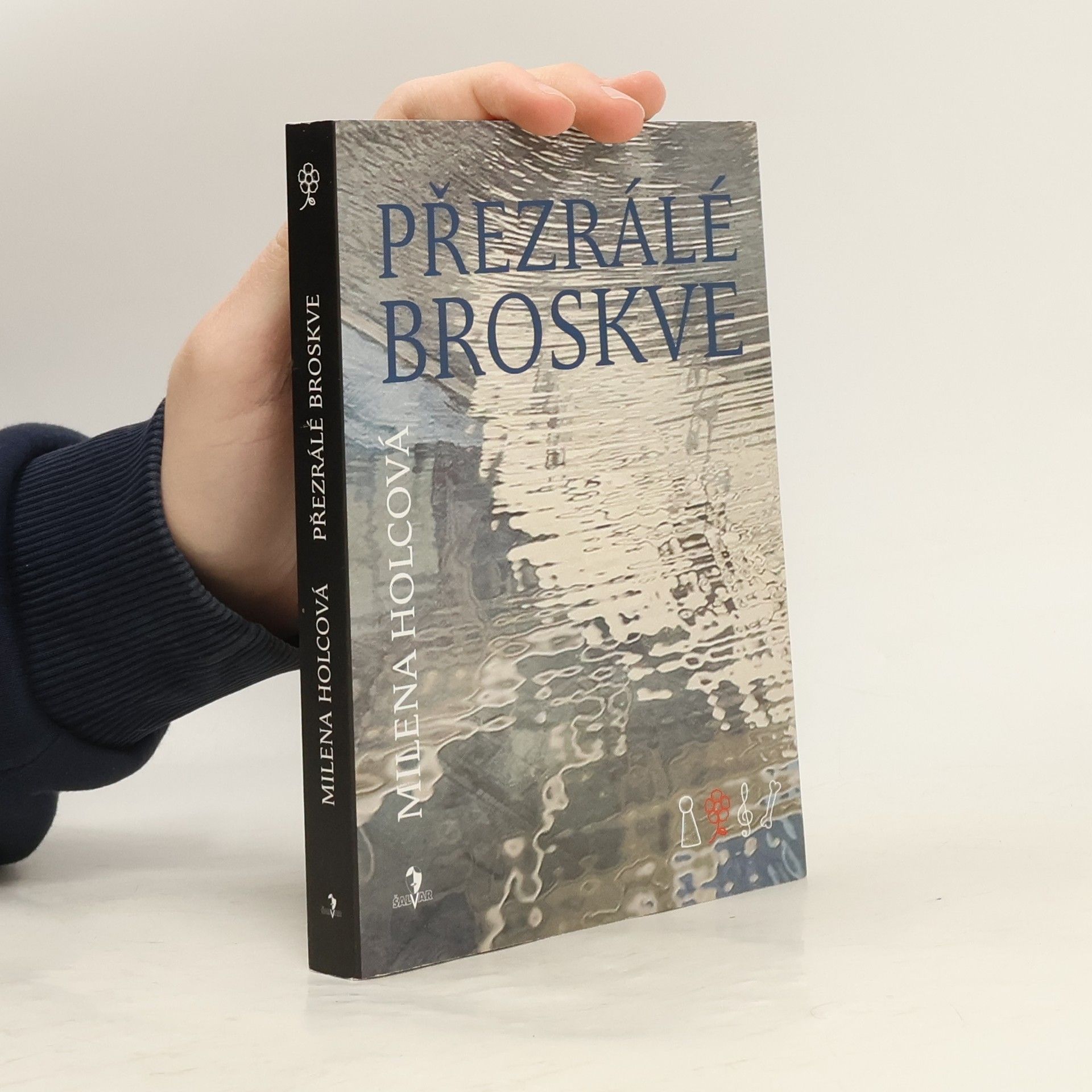 Milena Holcová Přezrálé broskve