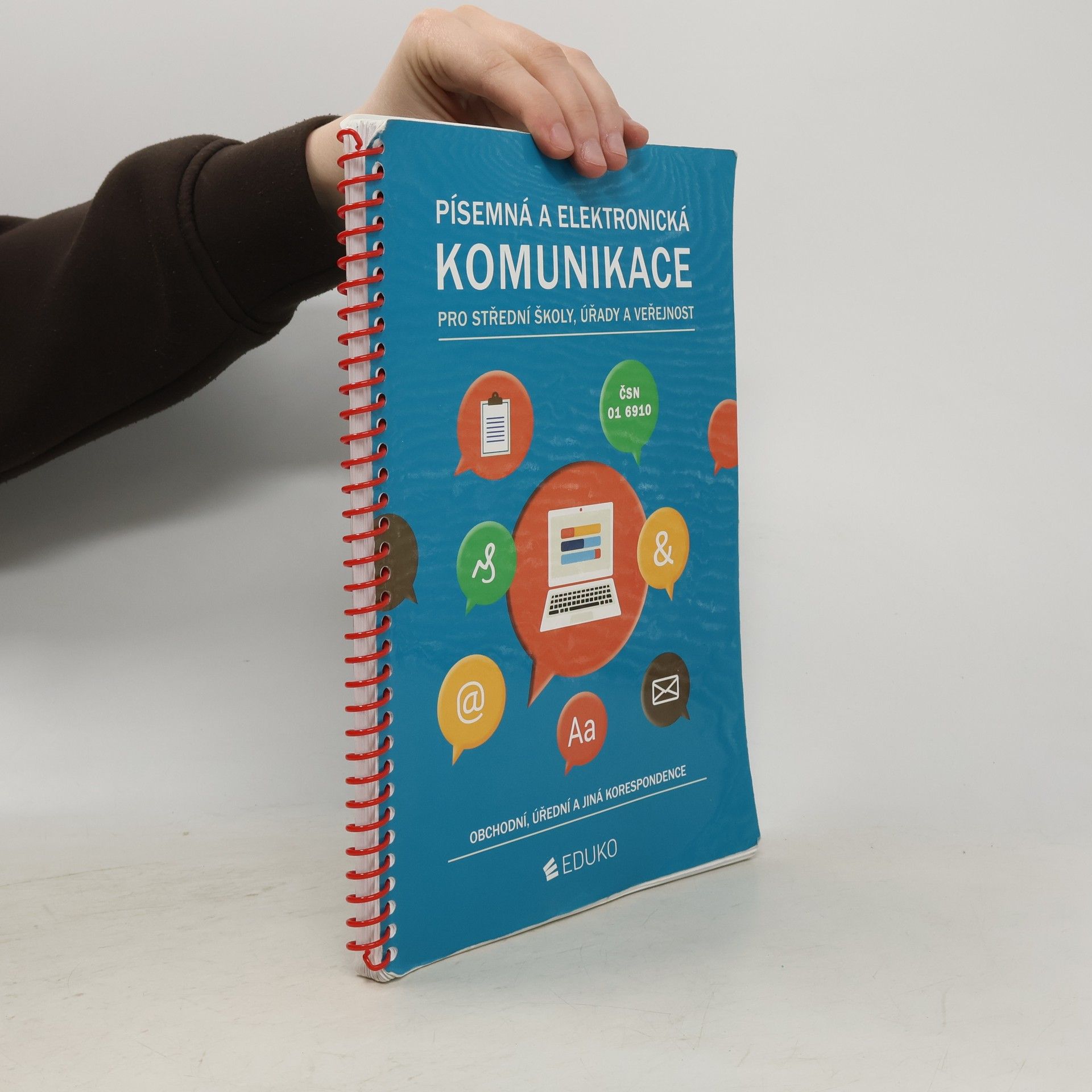 Irena Hochová Písemná a elektronická komunikace pro střední školy, úřady a veřejnost
