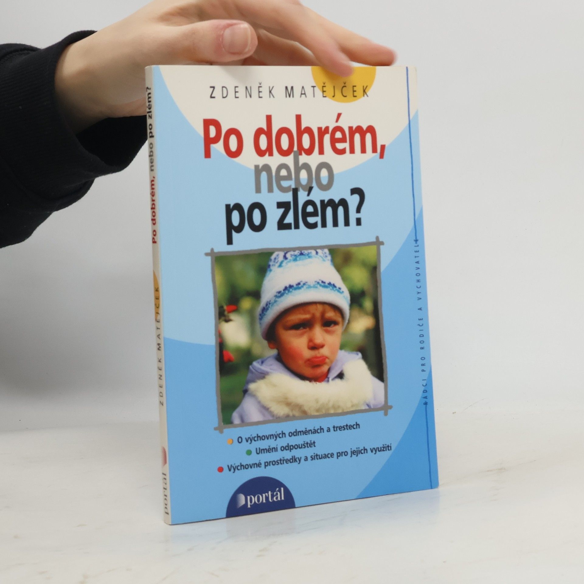 Po dobrém, nebo po zlém?
