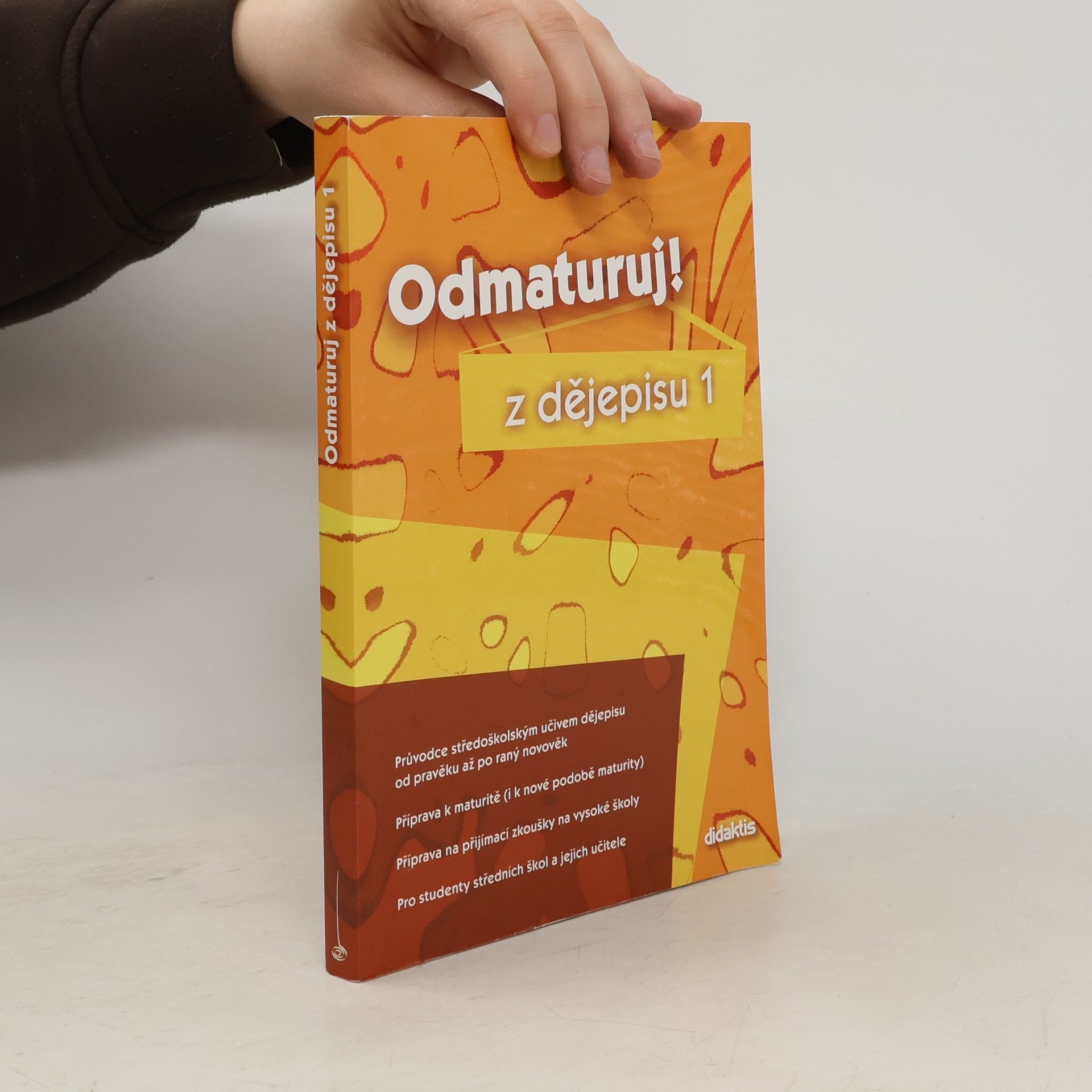 Alena Štěpánková Odmaturuj! z dějepisu 1