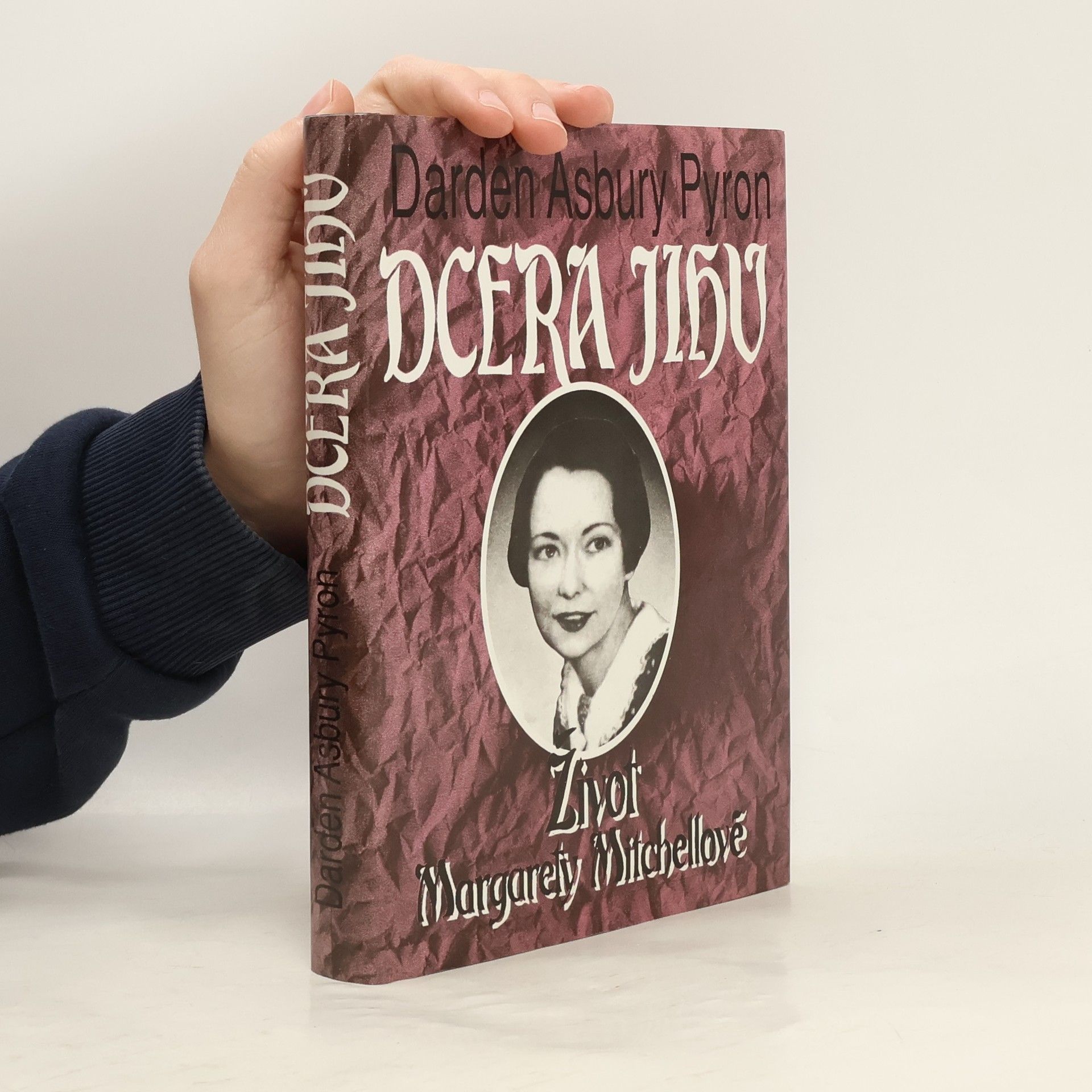 Daren Asbury Pyron Dcera Jihu. Život Margarety Mitchellové