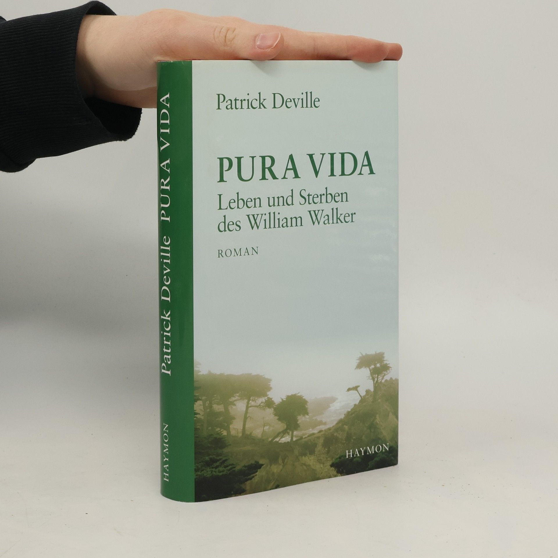 Patrick Deville Pura Vida