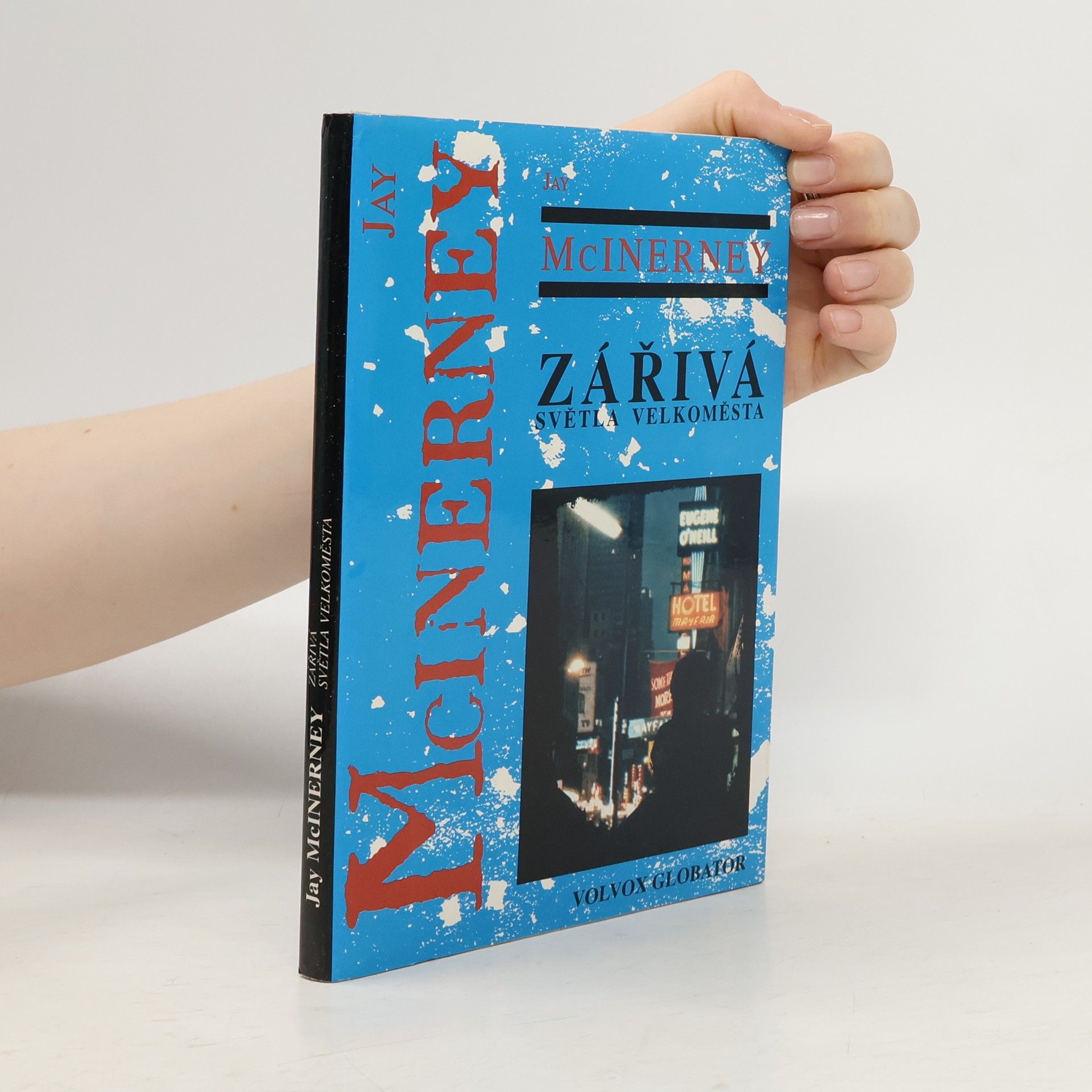 Jay McInerney Zářivá světla velkoměsta