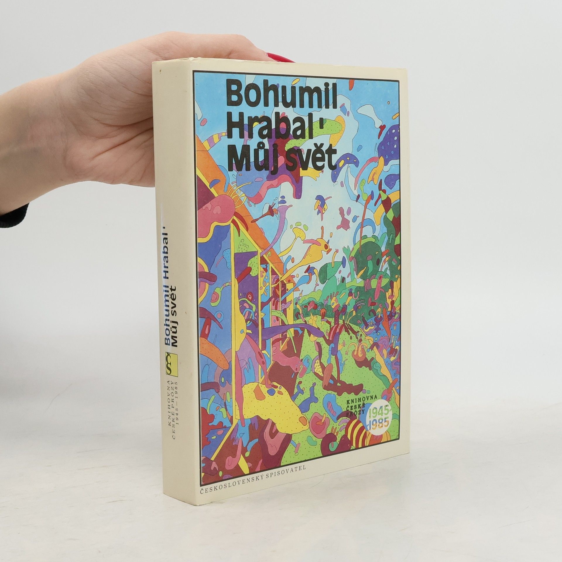 Bohumil Hrabal Můj svět
