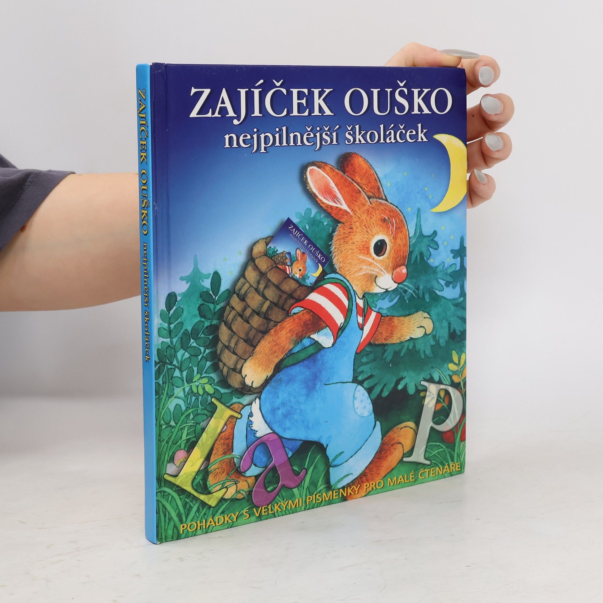 Kolektiv autorů Zajíček Ouško : nejpilnější školáček