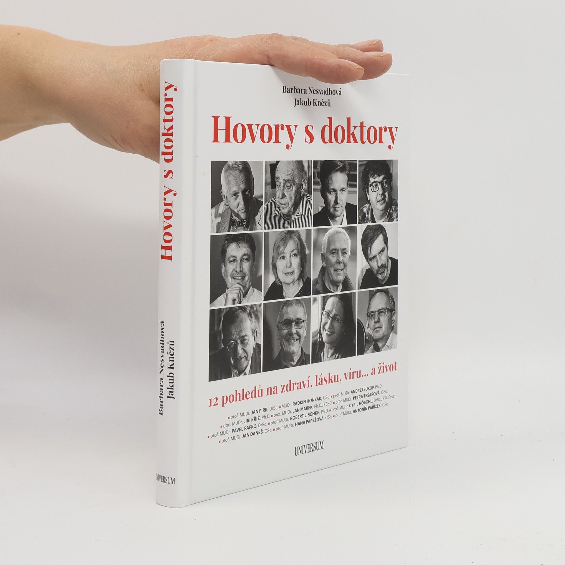 Bára Nesvadbová Hovory s doktory : 12 pohledů na zdraví, lásku, víru... a život