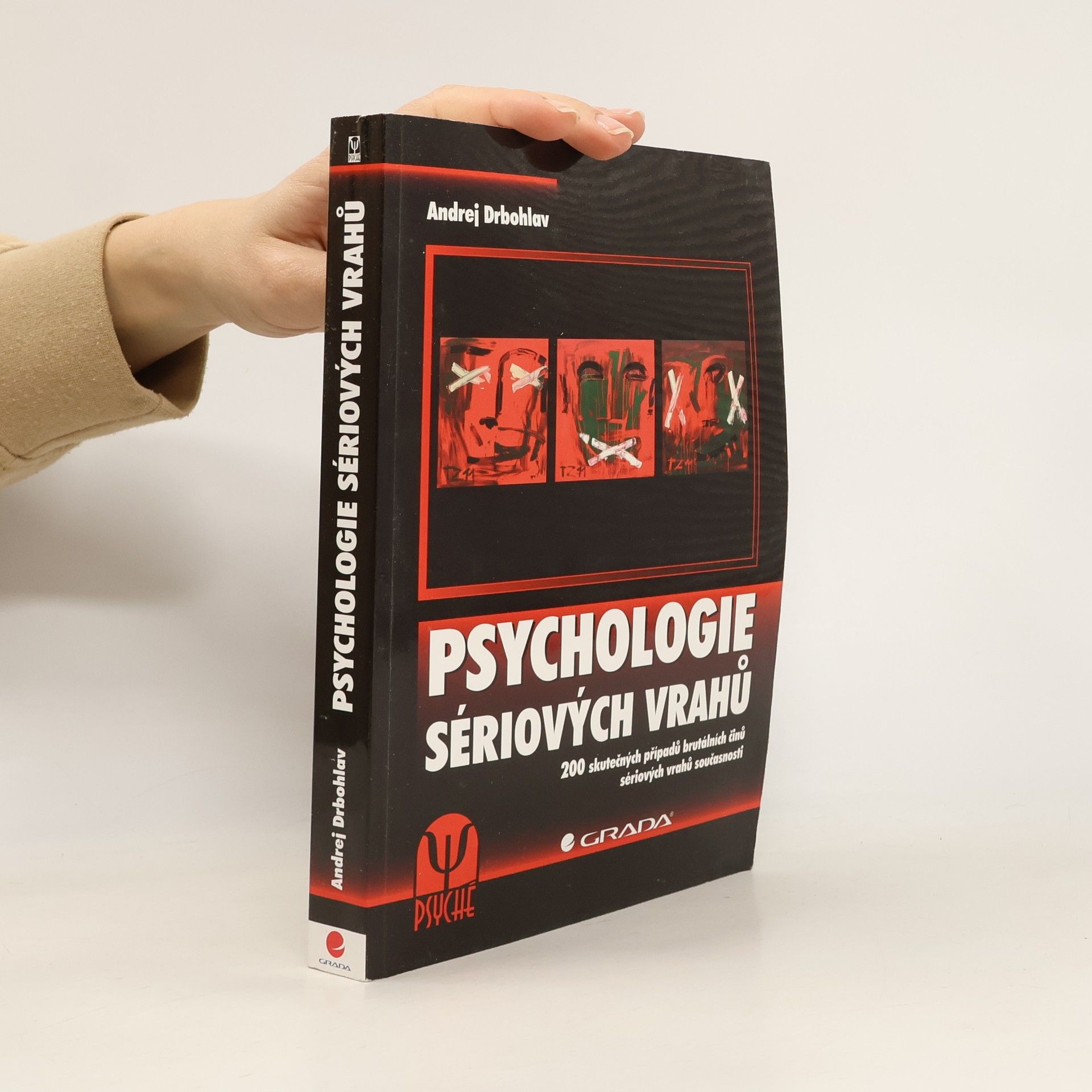 Andrej Drbohlav Psychologie sériových vrahů