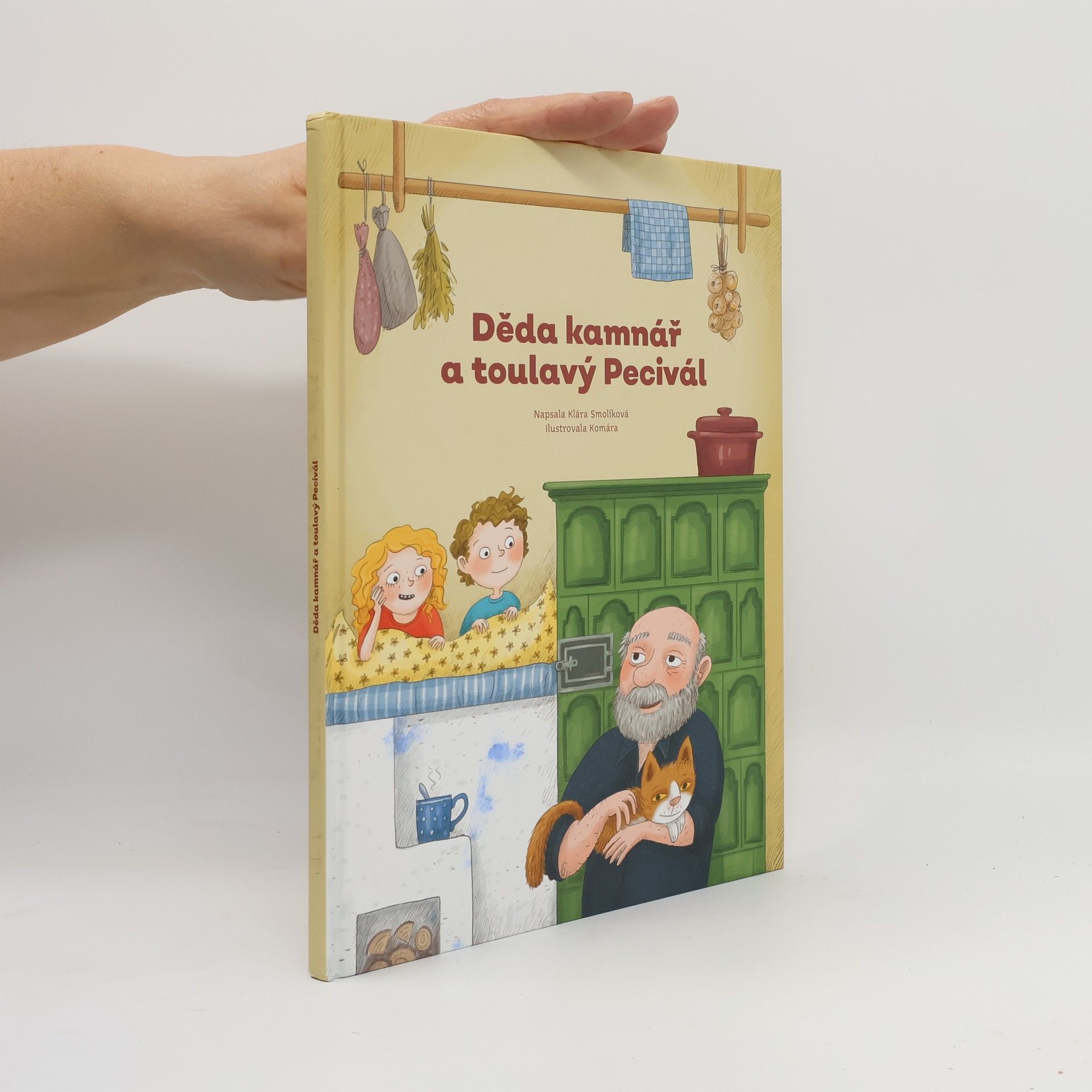 Klára Smolíková Děda kamnář a toulavý Pecivál