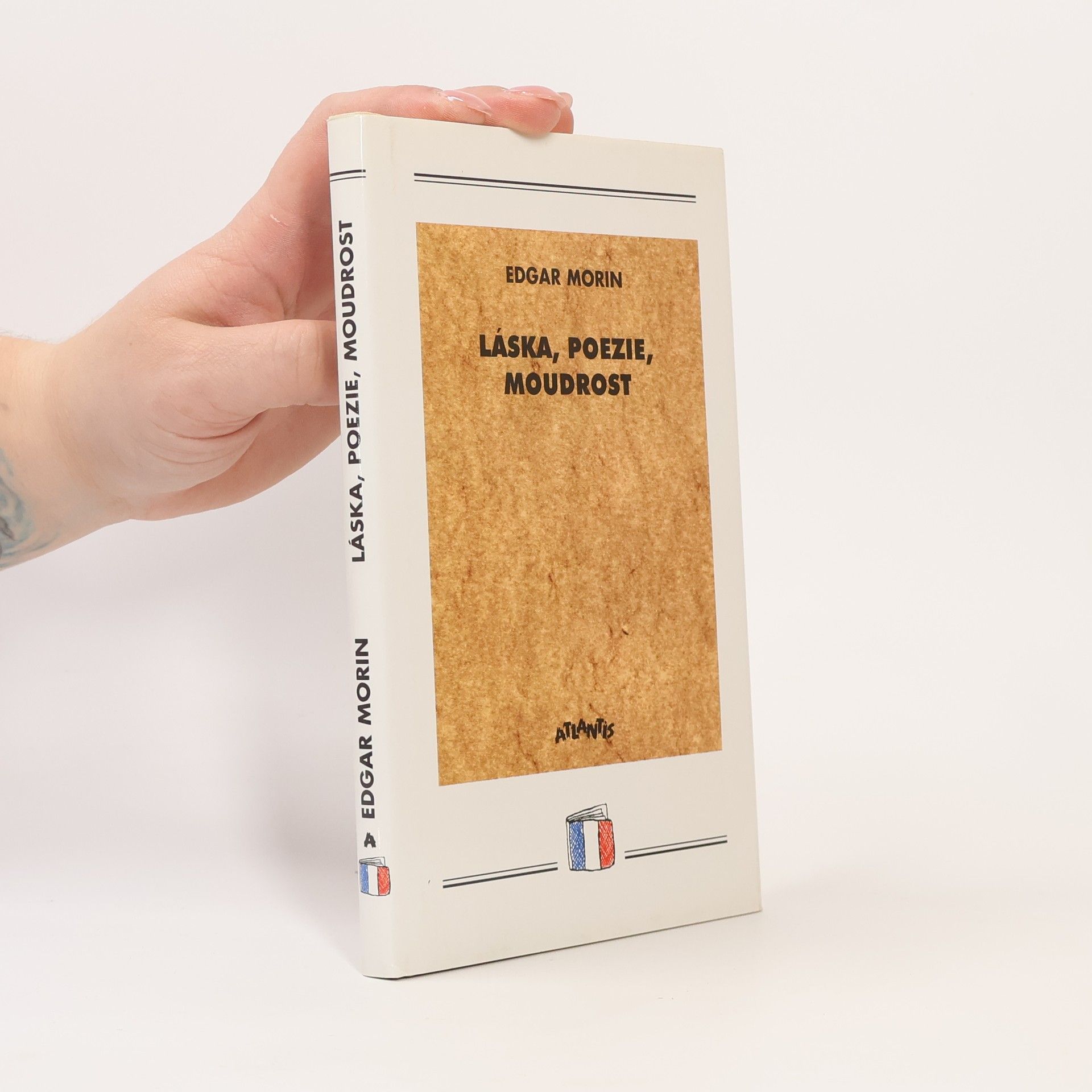 Edgar Morin Láska, poezie, moudrost