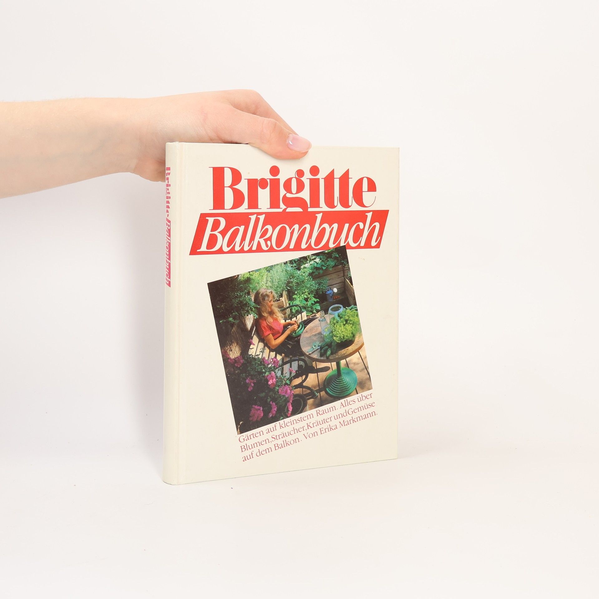 Erika Markmann Brigitte-Balkonbuch