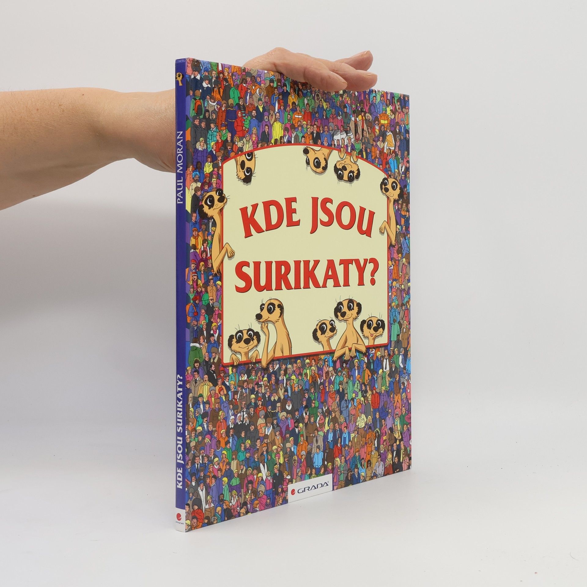 Paul Moran Kde jsou surikaty?