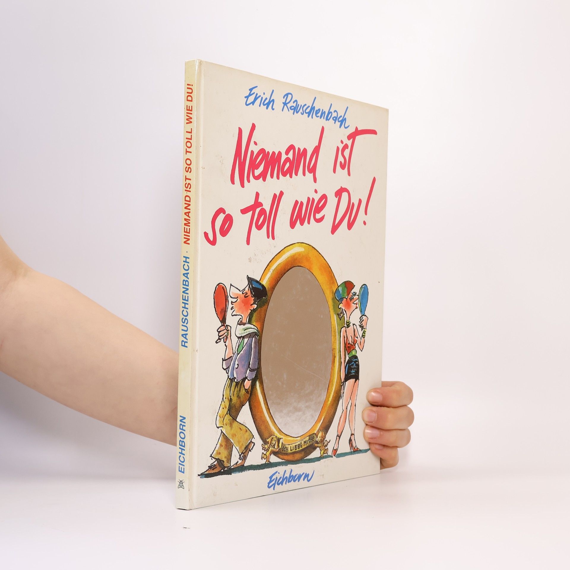 Erich Rauschenbach Niemand ist so toll wie Du!