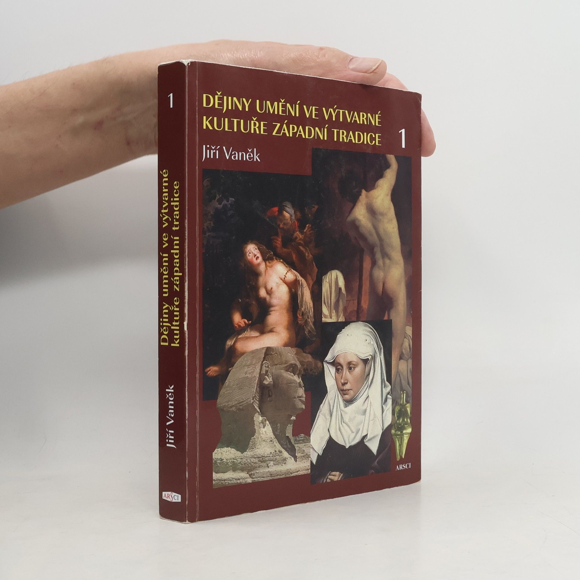 Attilla Bič Boží Dějiny umění ve výtvarné kultuře západní tradice 1