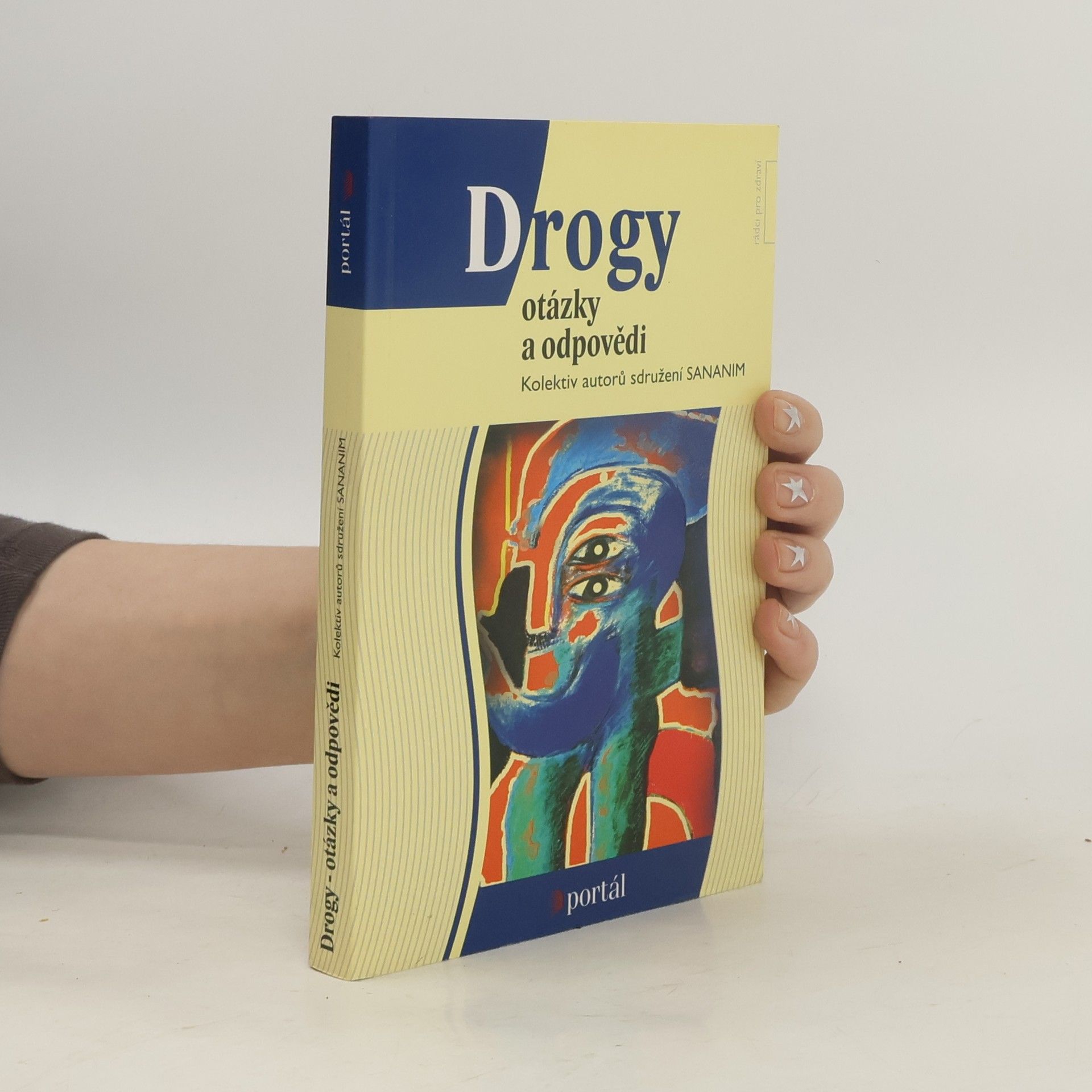 Kolektiv autorů Drogy: Otázky a odpovědi