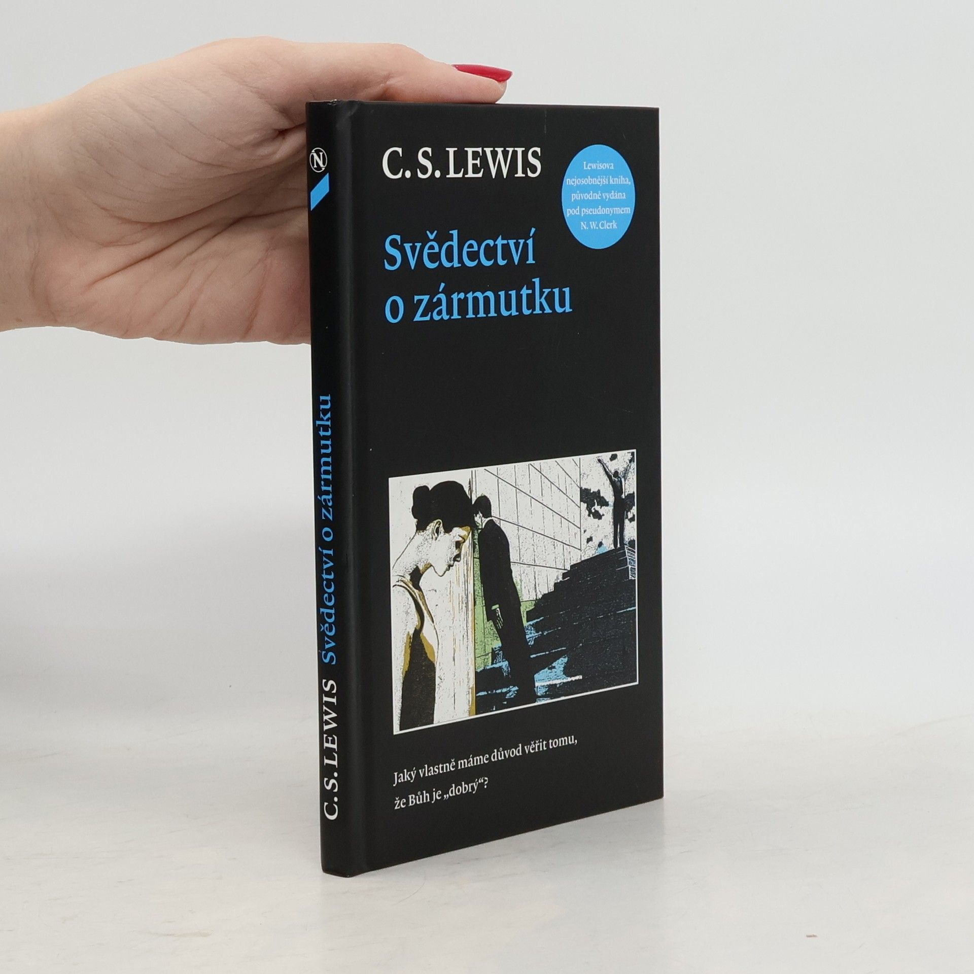 Clive Staples Lewis Svědectví o zármutku