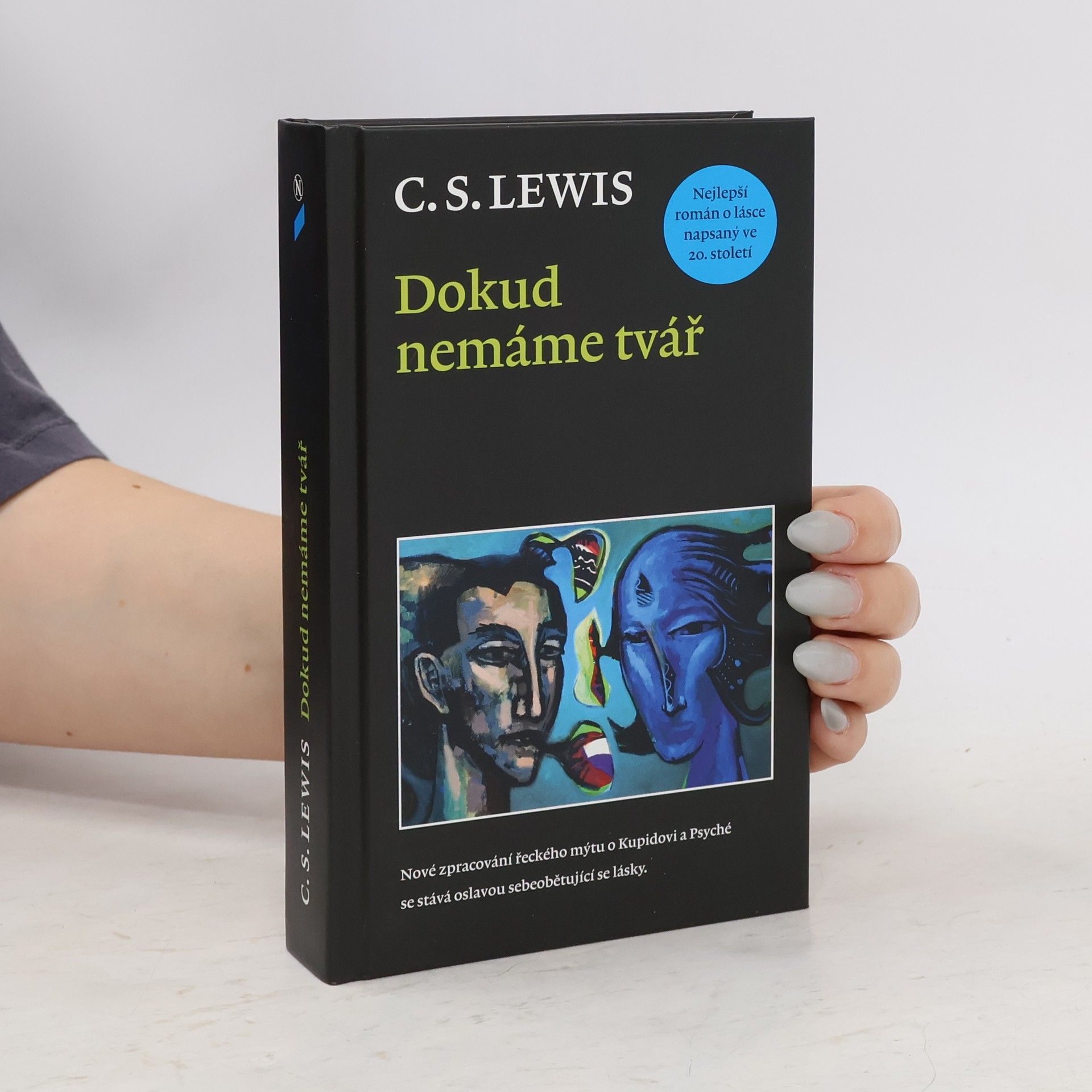 C. S. Lewis Dokud nemáme tvář