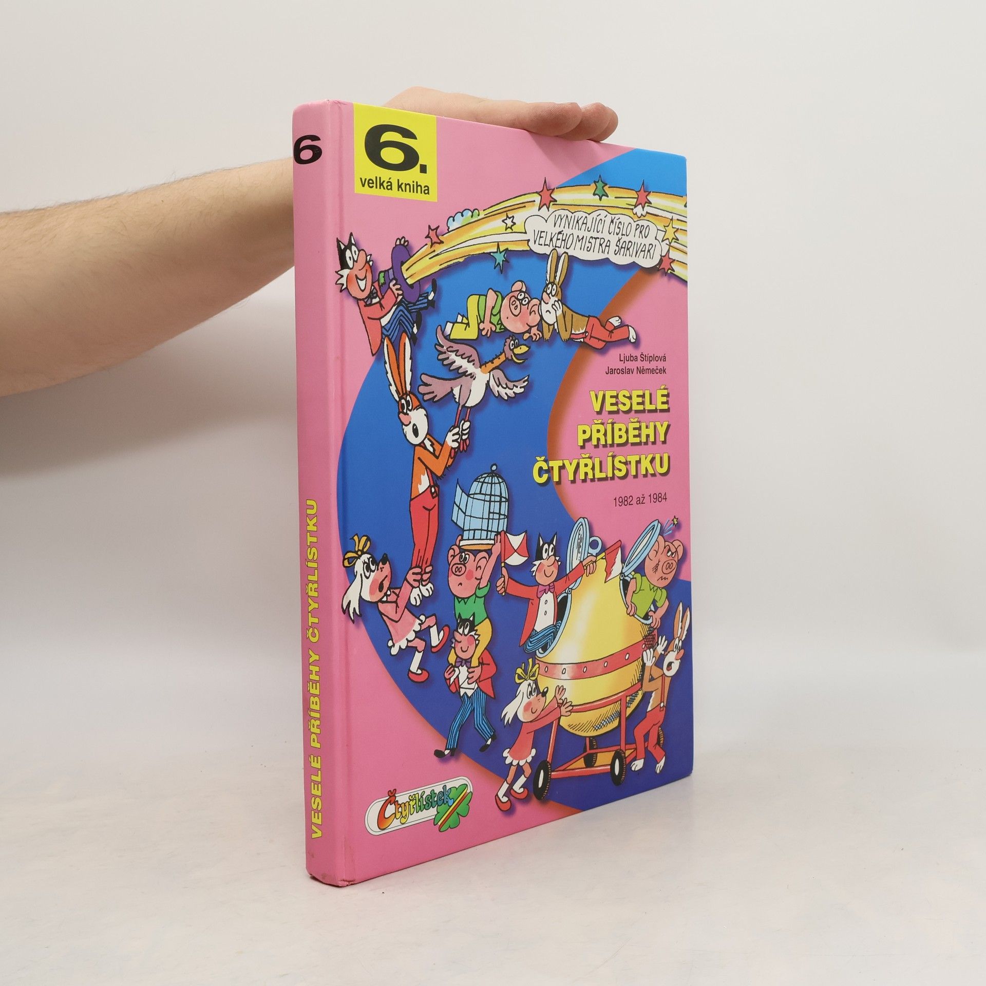 Jaroslav Němeček Veselé příběhy Čtyřlístku 1982-1984, 6. velká kniha